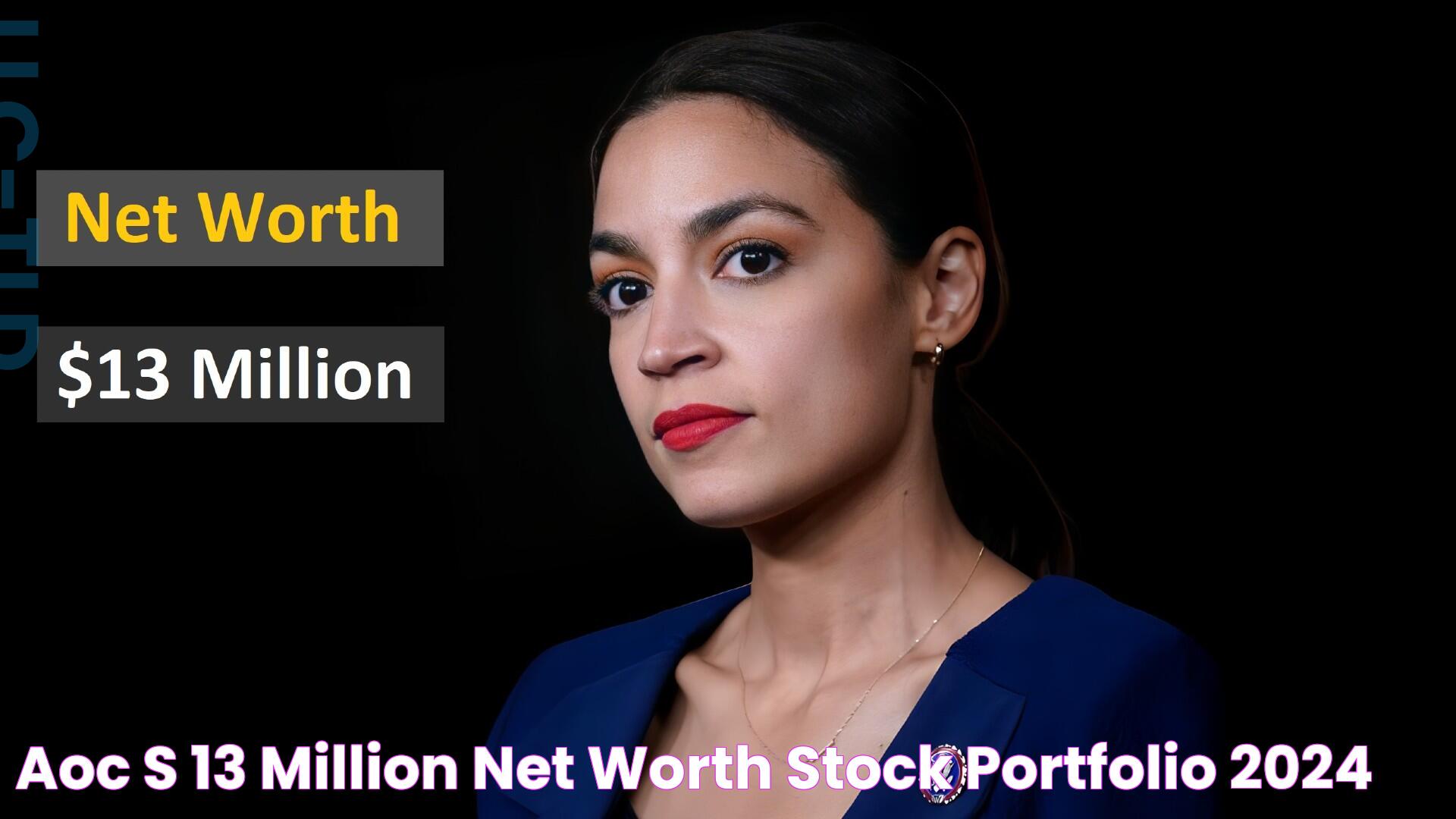 AOC's 13 Million Net Worth (Stock Portfolio 2024)