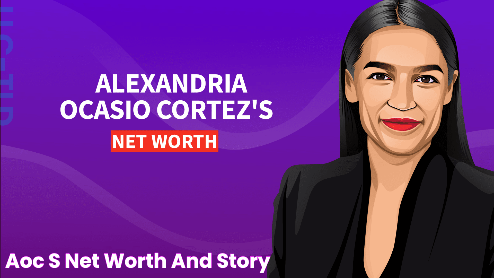 AOC's Net Worth and Story