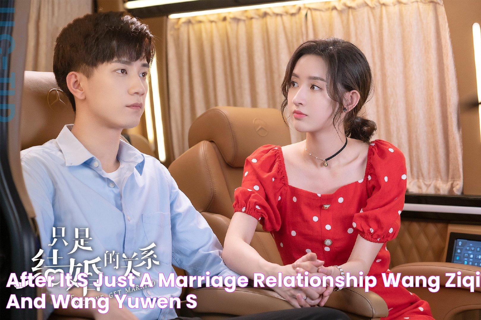 After "It's Just a Marriage Relationship", Wang Ziqi and Wang Yuwen's