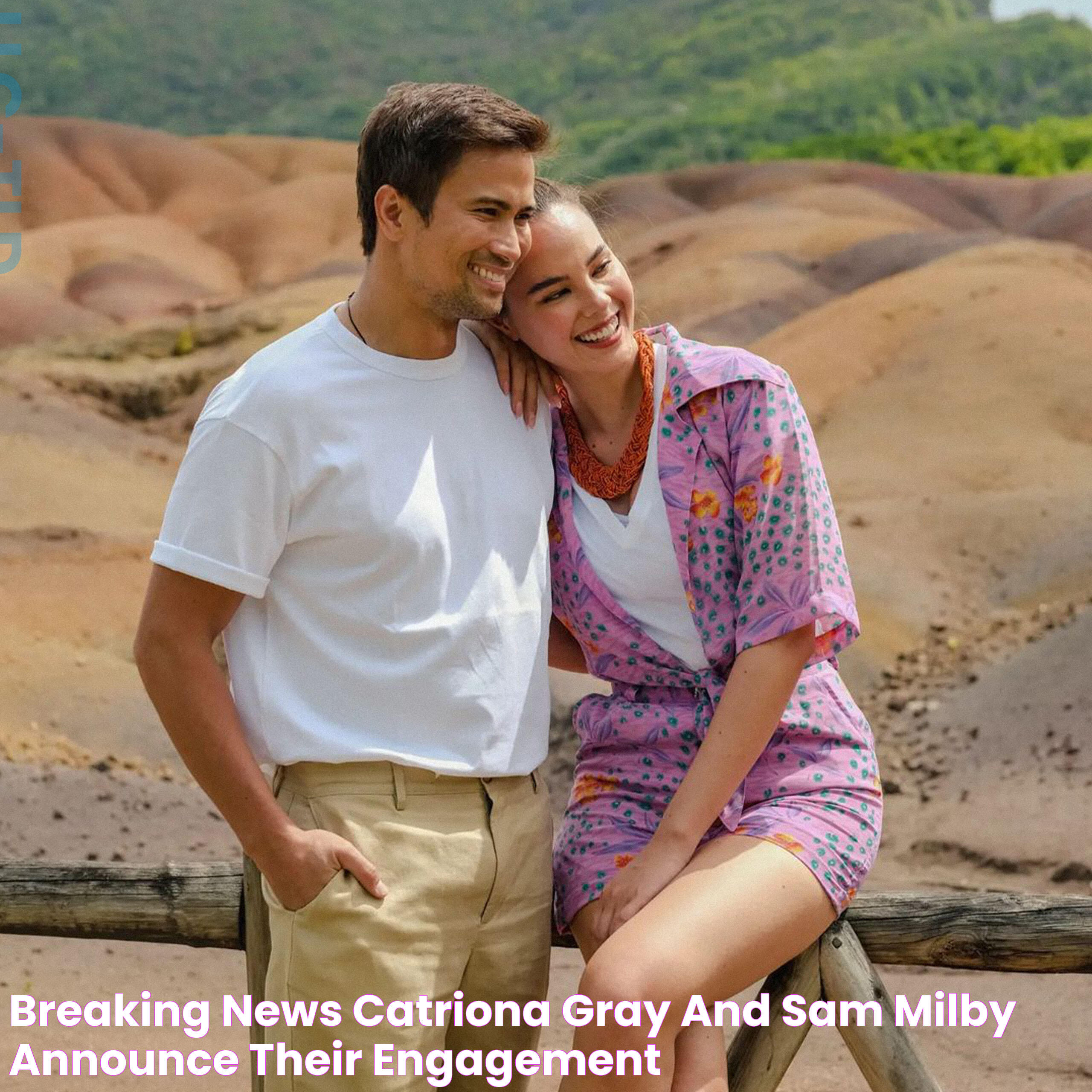 Breaking News Catriona Gray and Sam Milby Announce Their Engagement