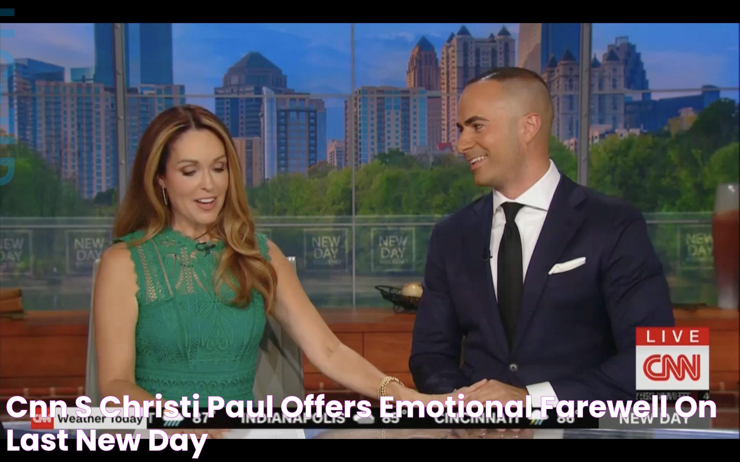 CNN's Christi Paul Offers Emotional Farewell on Last New Day