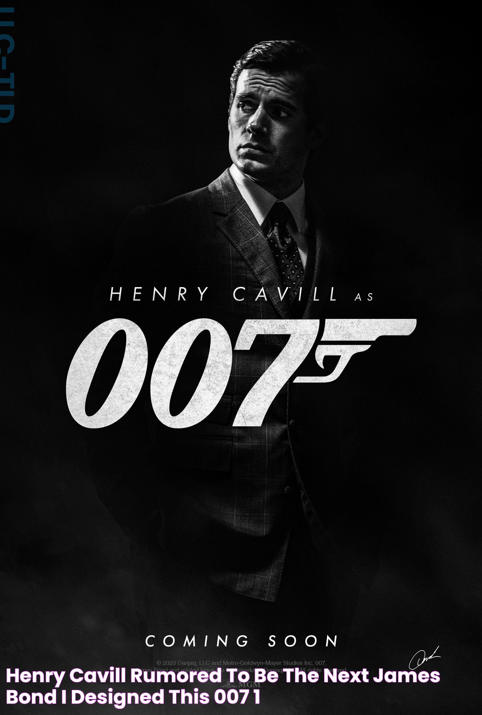 Henry Cavill rumored to be the next James Bond, I designed this 007