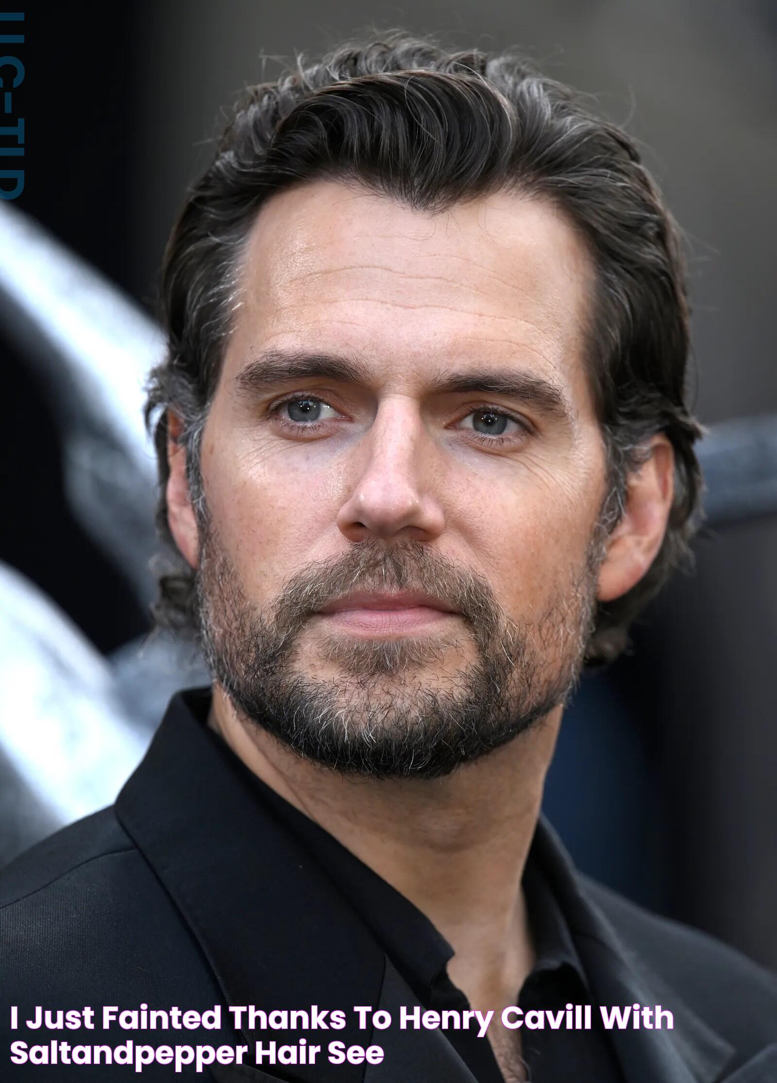 I Just Fainted, Thanks to Henry Cavill With SaltandPepper Hair — See