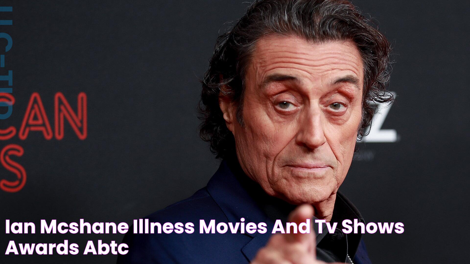 Ian McShane Illness, Movies And TV Shows, Awards ABTC