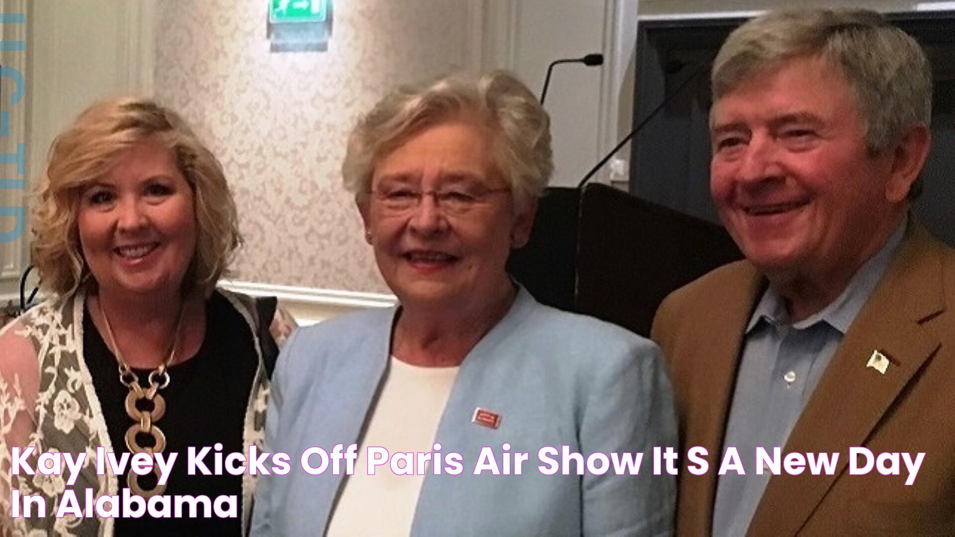 Kay Ivey kicks off Paris Air Show ‘It’s a new day in Alabama'