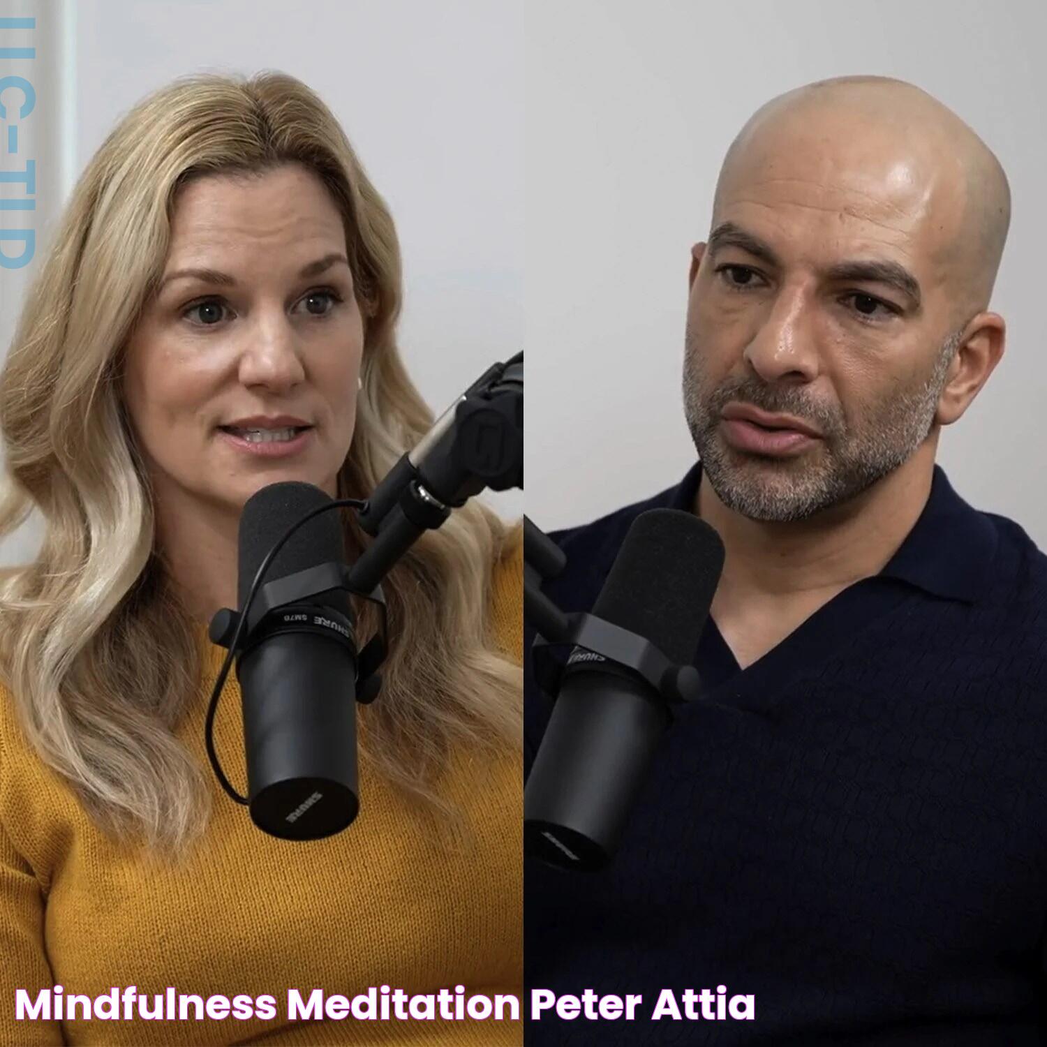 Mindfulness & Meditation Peter Attia