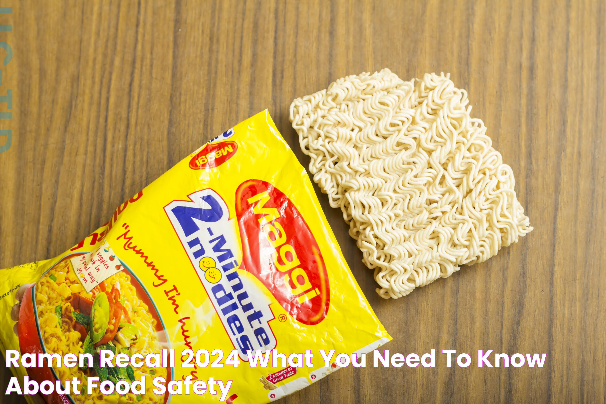 Ramen Recall 2024 What You Need To Know About Food Safety