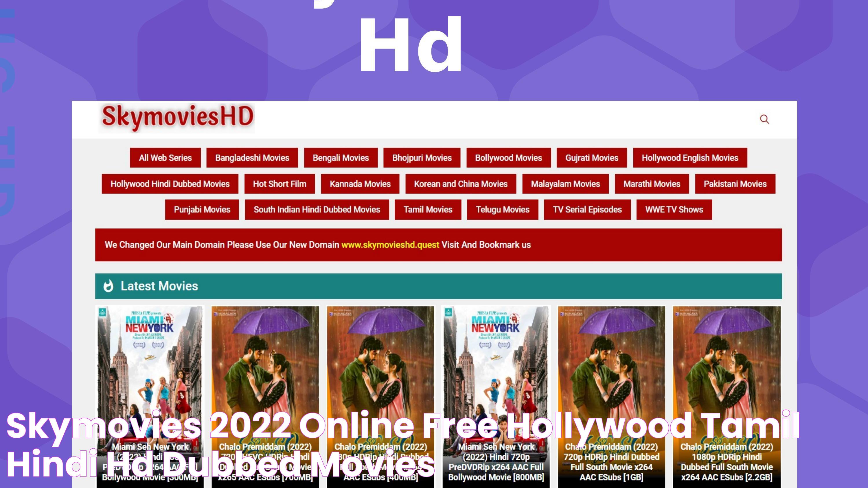 SkyMovies 2022 Online Free Hollywood, Tamil, Hindi HD Dubbed Movies