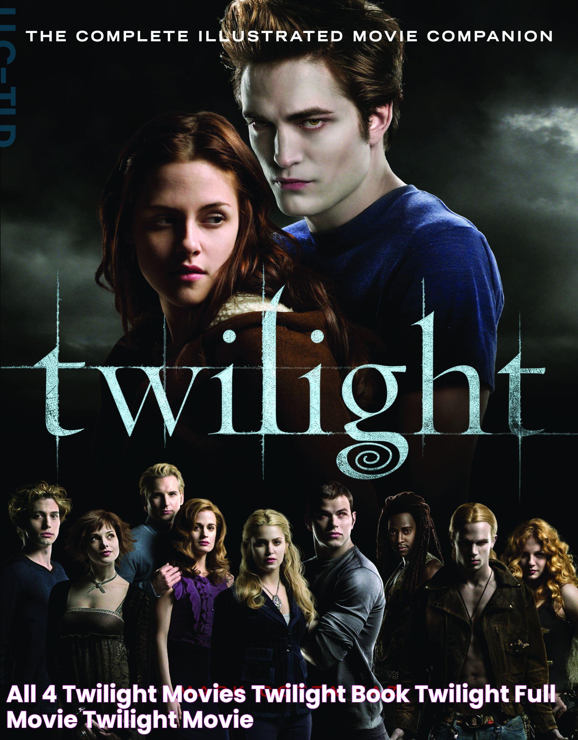 all 4 twilight movies Twilight book, Twilight full movie, Twilight movie