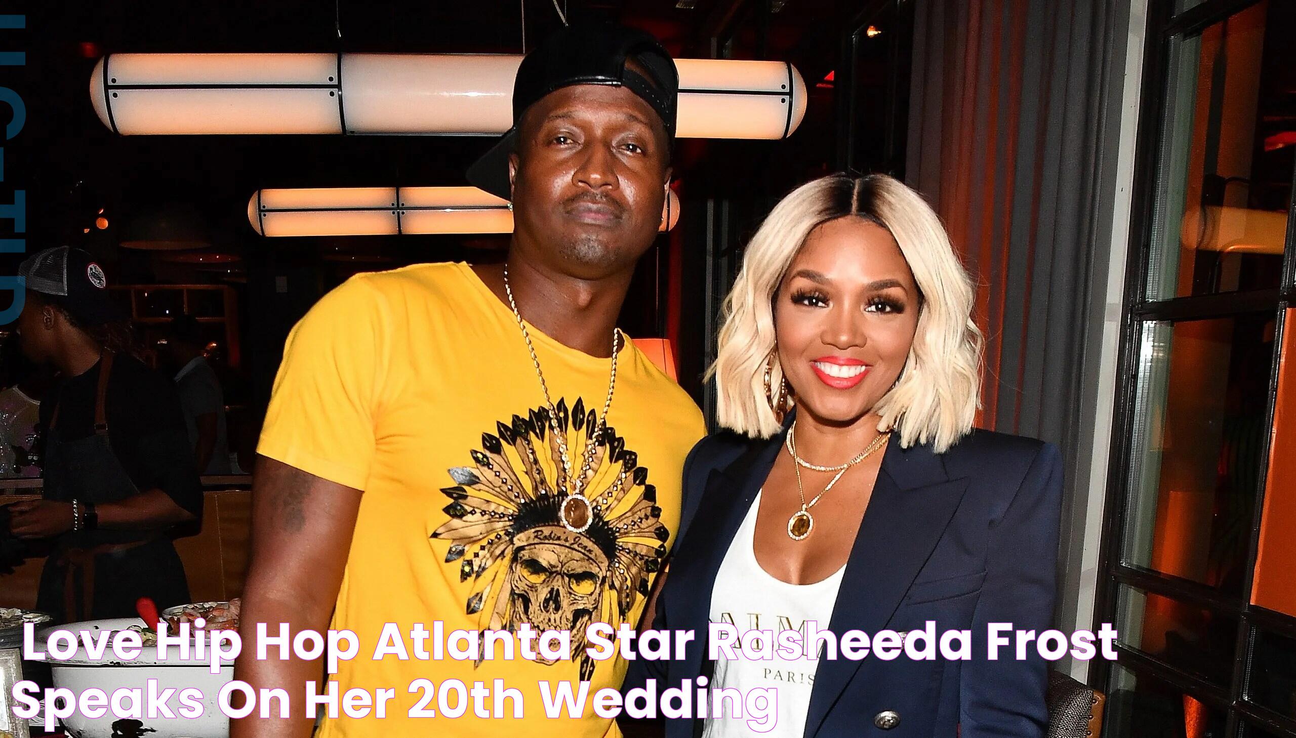 'Love & Hip Hop Atlanta' Star Rasheeda Frost Speaks On Her 20th Wedding