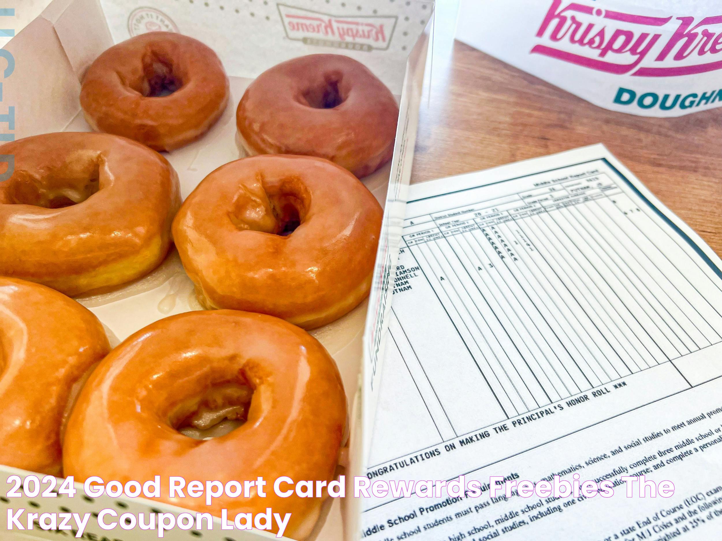 2024 Good Report Card Rewards & Freebies The Krazy Coupon Lady