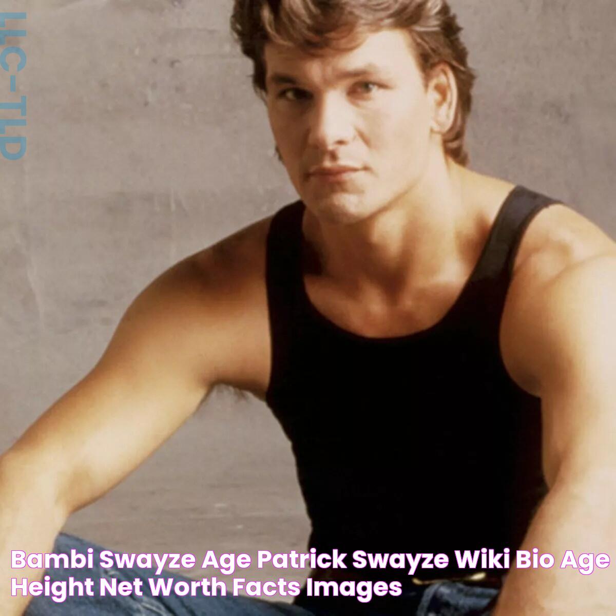 Bambi Swayze Age Patrick Swayze Wiki Bio Age Height Net Worth Facts Images