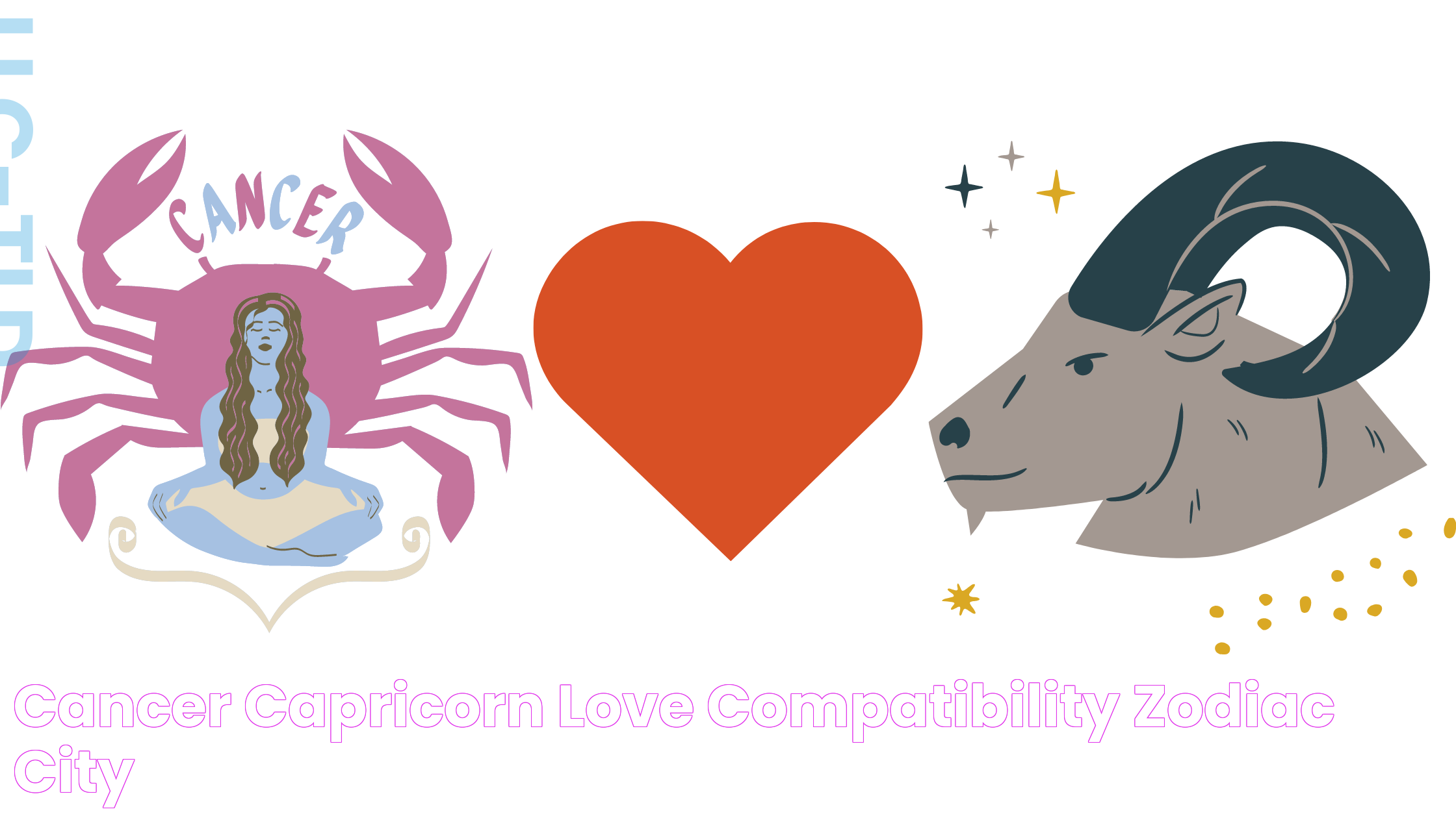 Cancer & Capricorn Love Compatibility Zodiac City