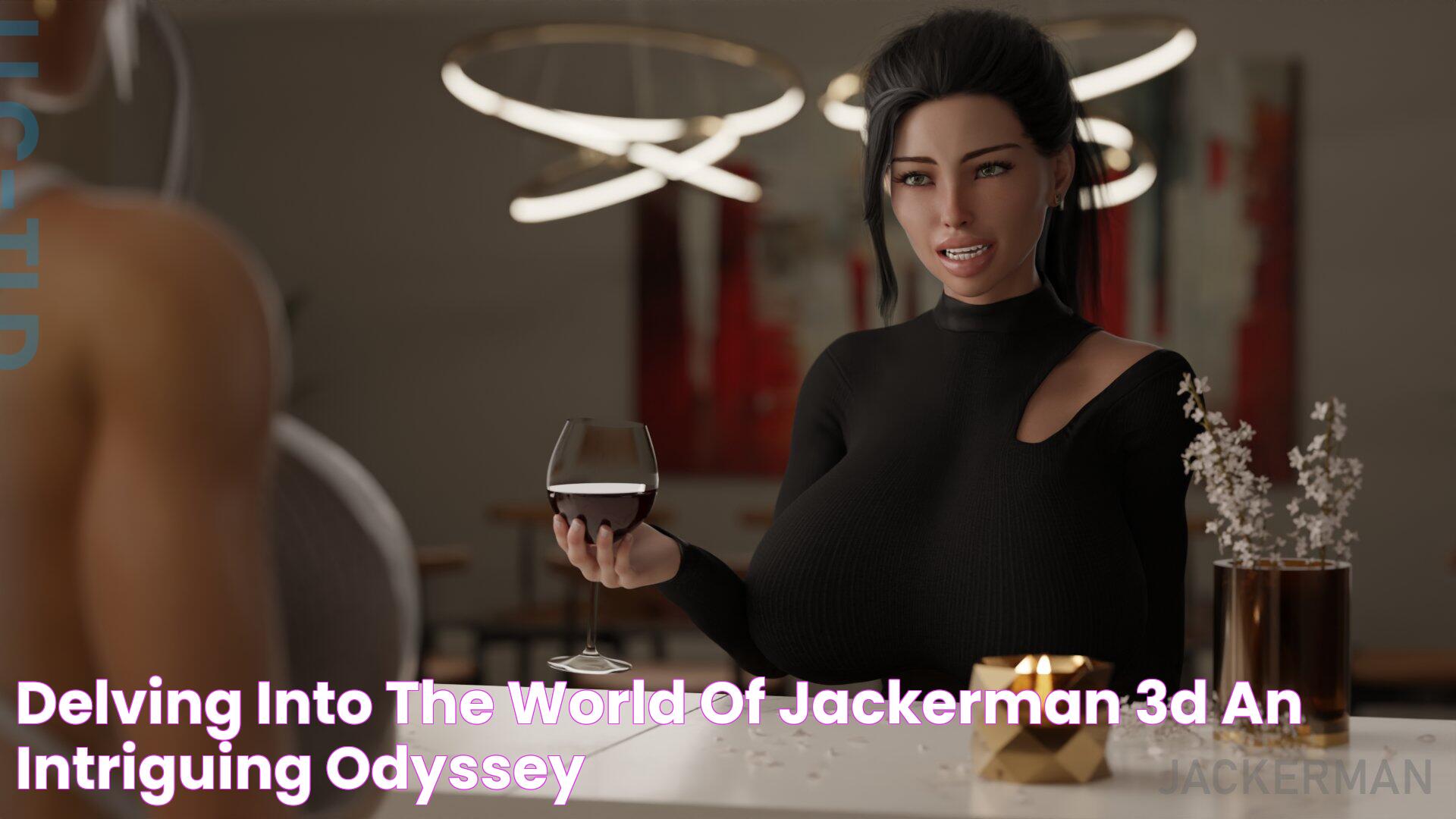 Delving Into The World Of Jackerman 3D An Intriguing Odyssey