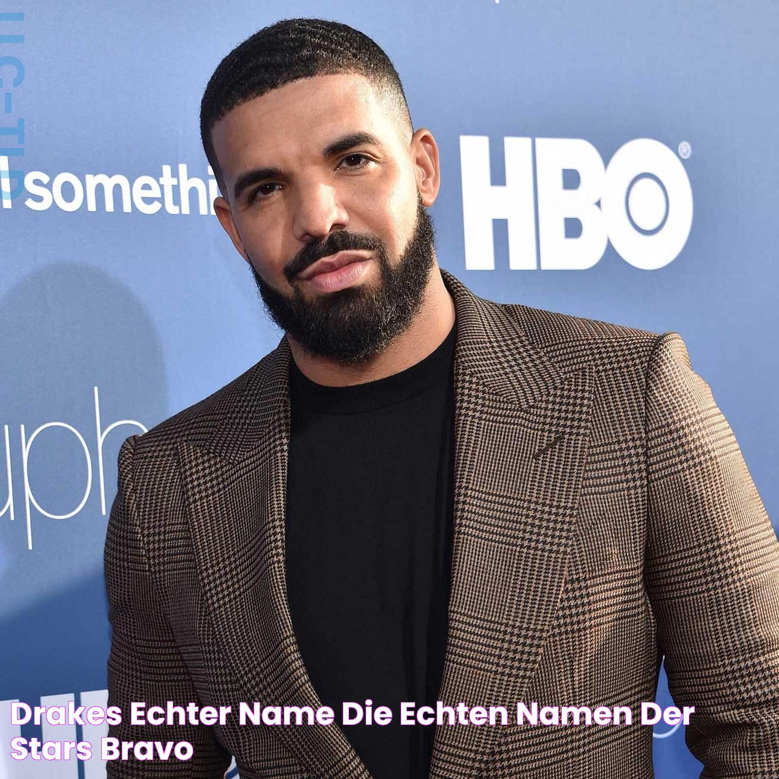 Drakes echter Name Die echten Namen der Stars BRAVO