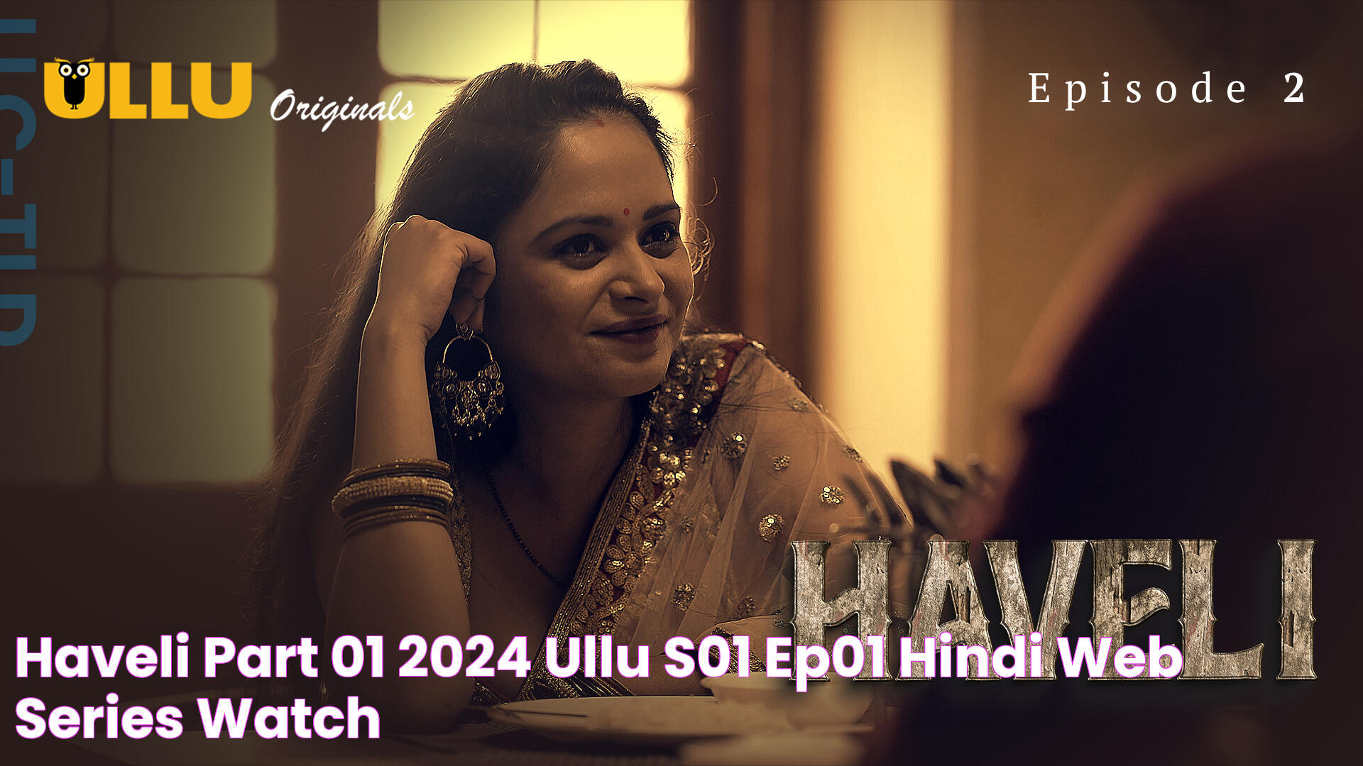 Haveli Part 01 2024 Ullu S01 Ep01 Hindi Web Series Watch