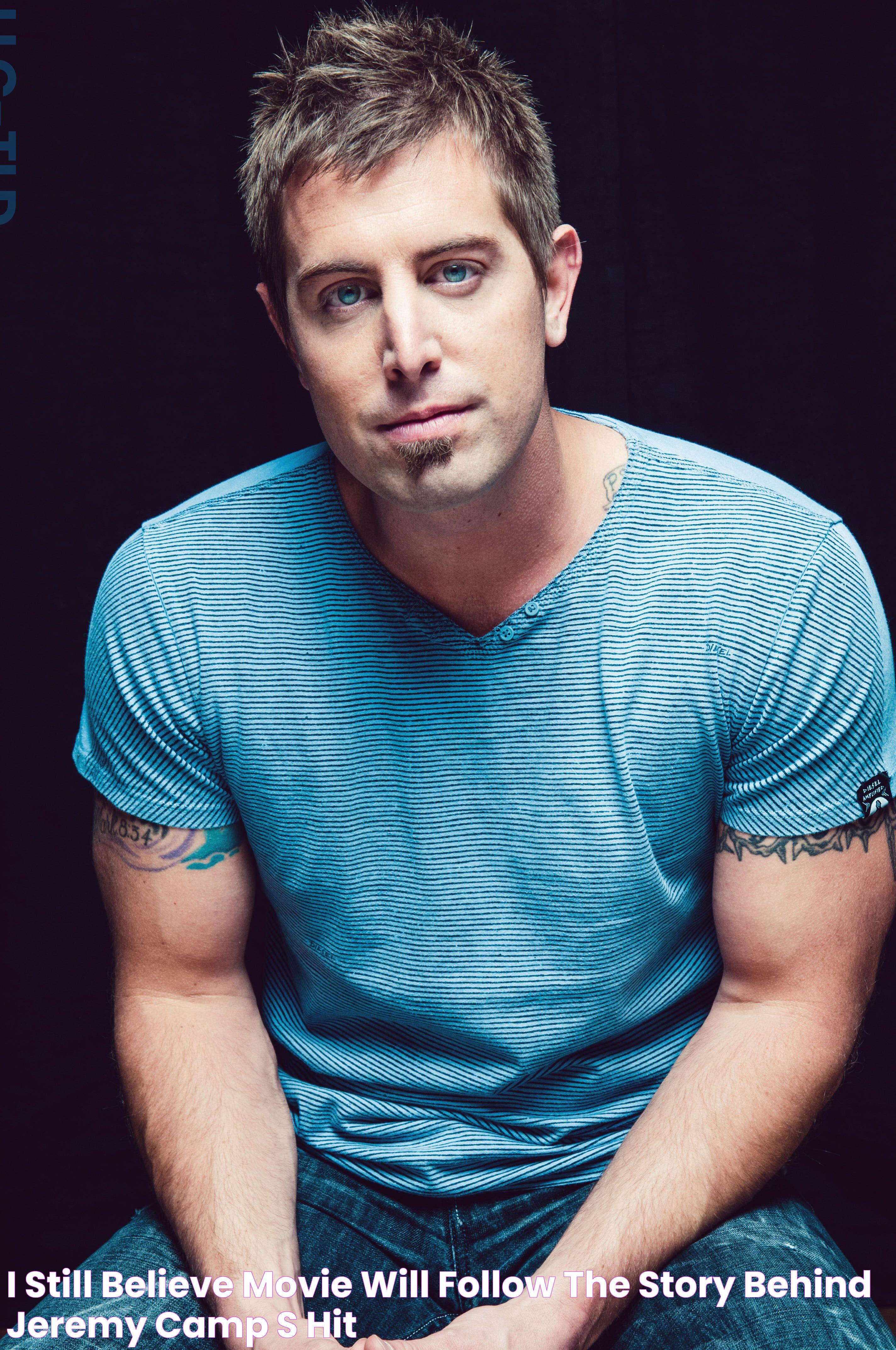 I Still Believe Movie will follow the story behind Jeremy Camp’s Hit