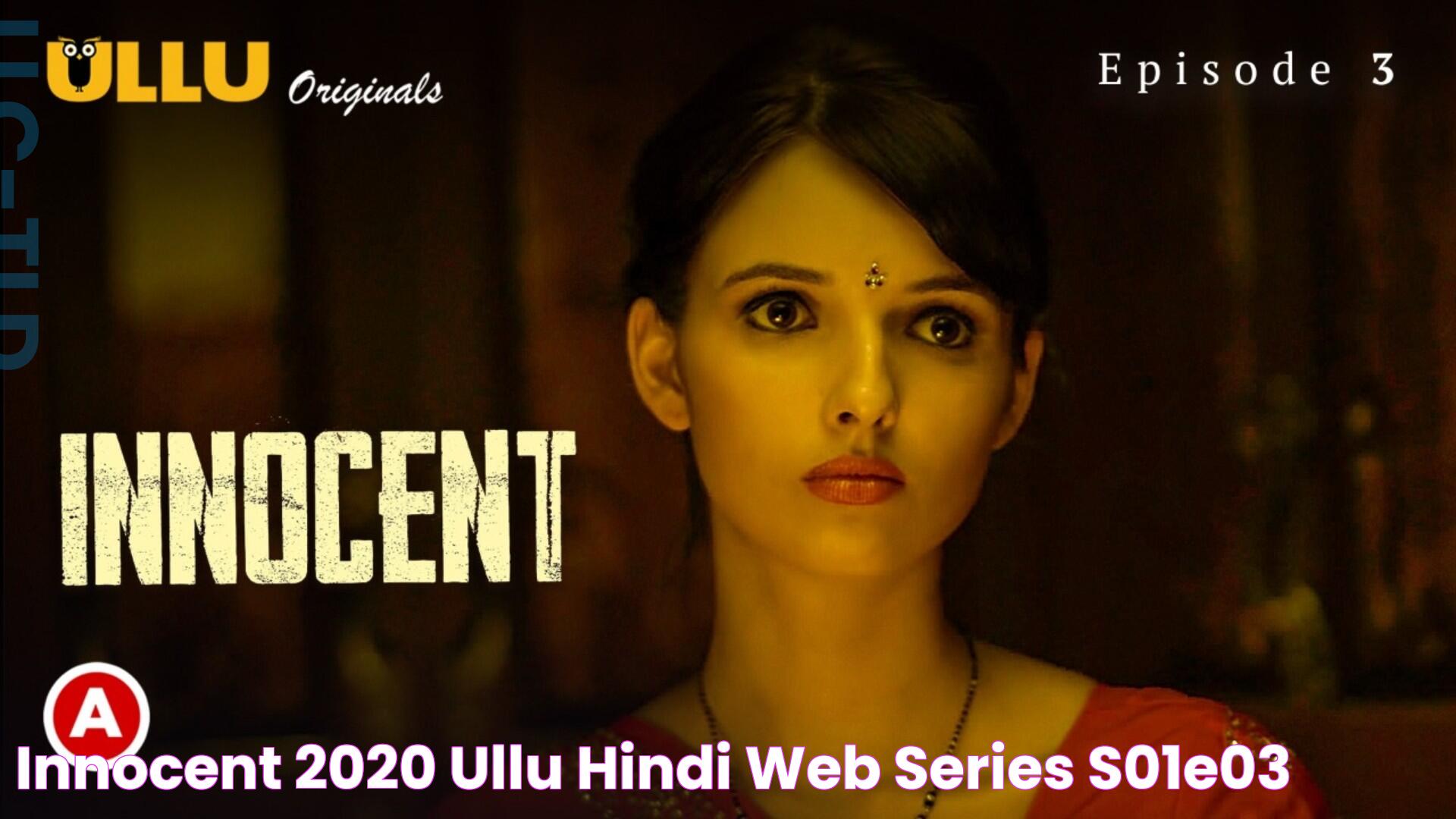 Innocent 2020 Ullu Hindi Web Series S01E03