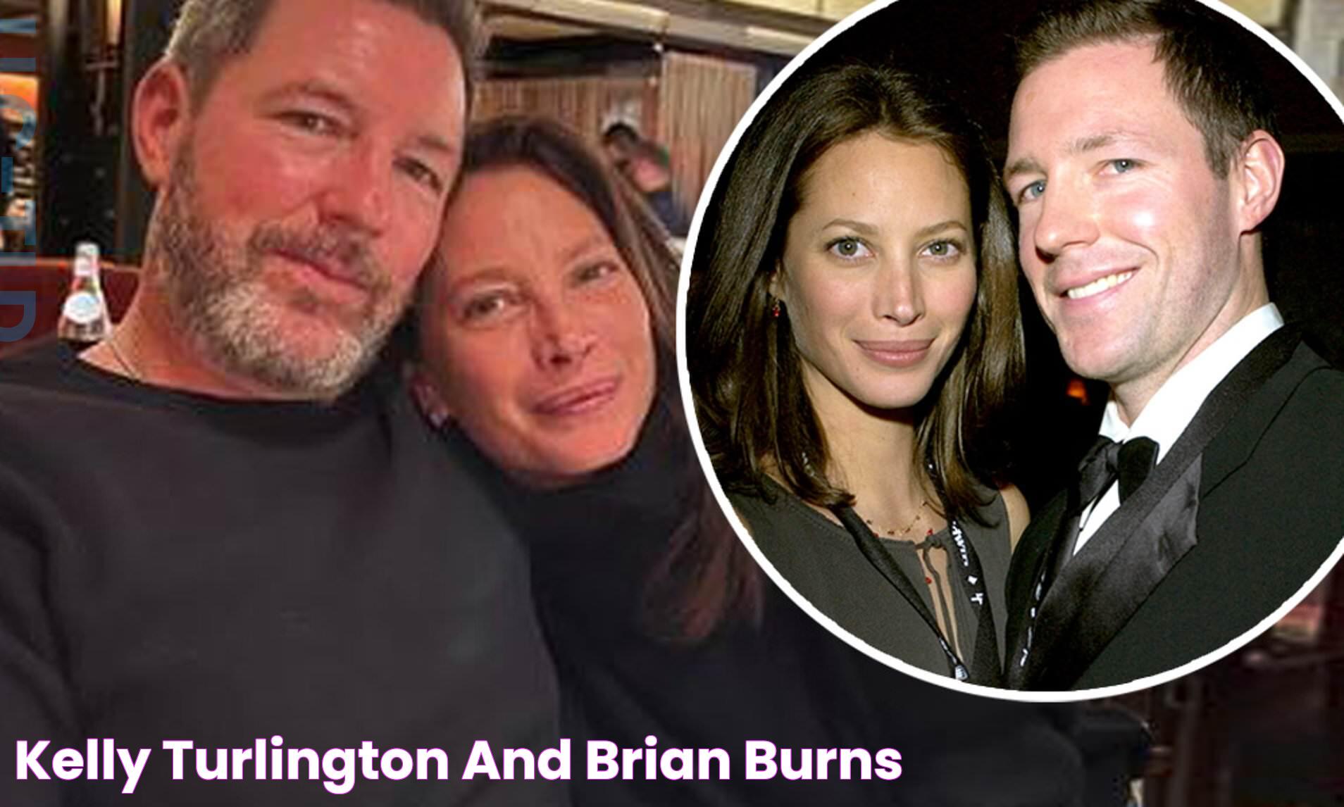 Kelly Turlington And Brian Burns