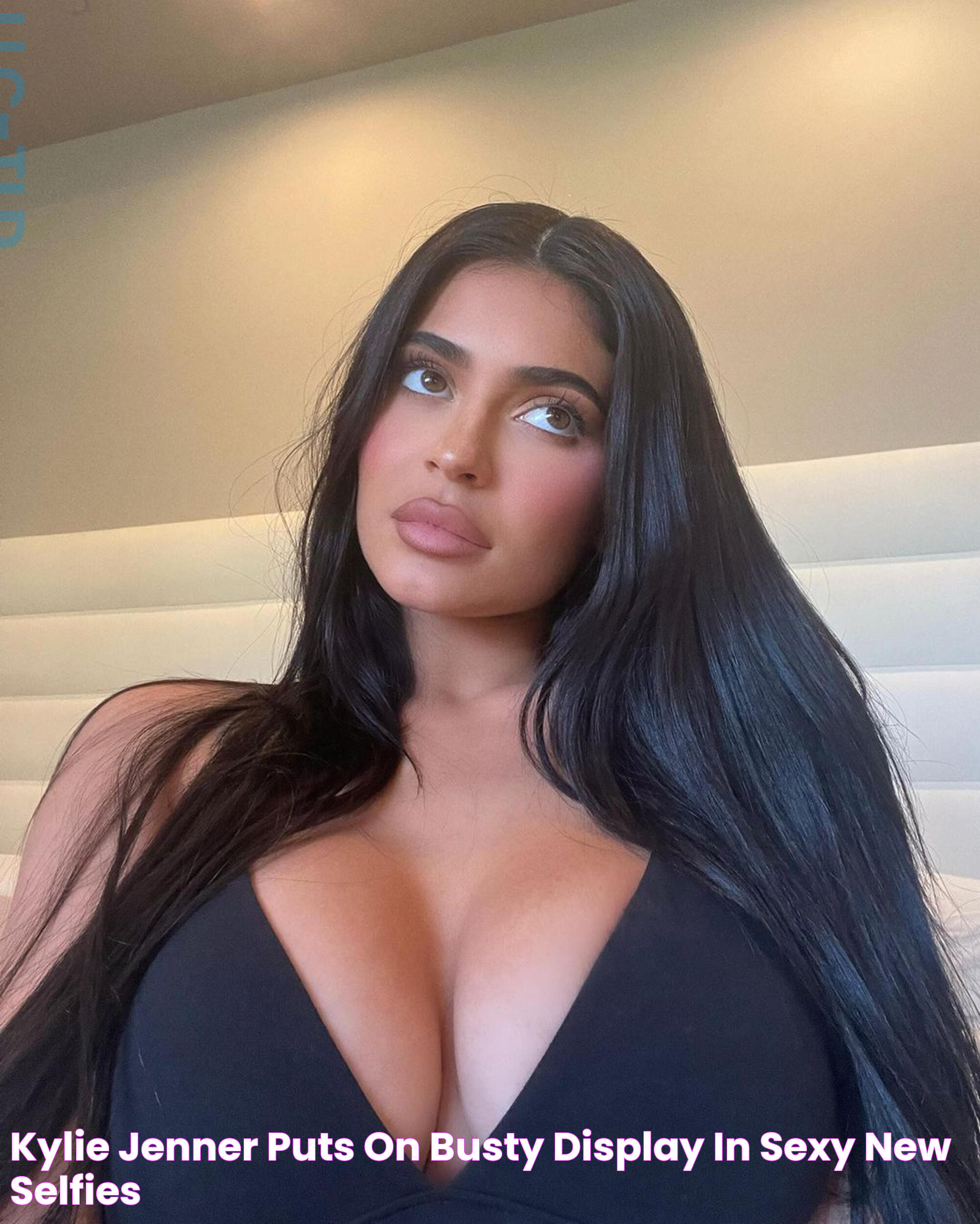 Kylie Jenner puts on busty display in sexy new selfies