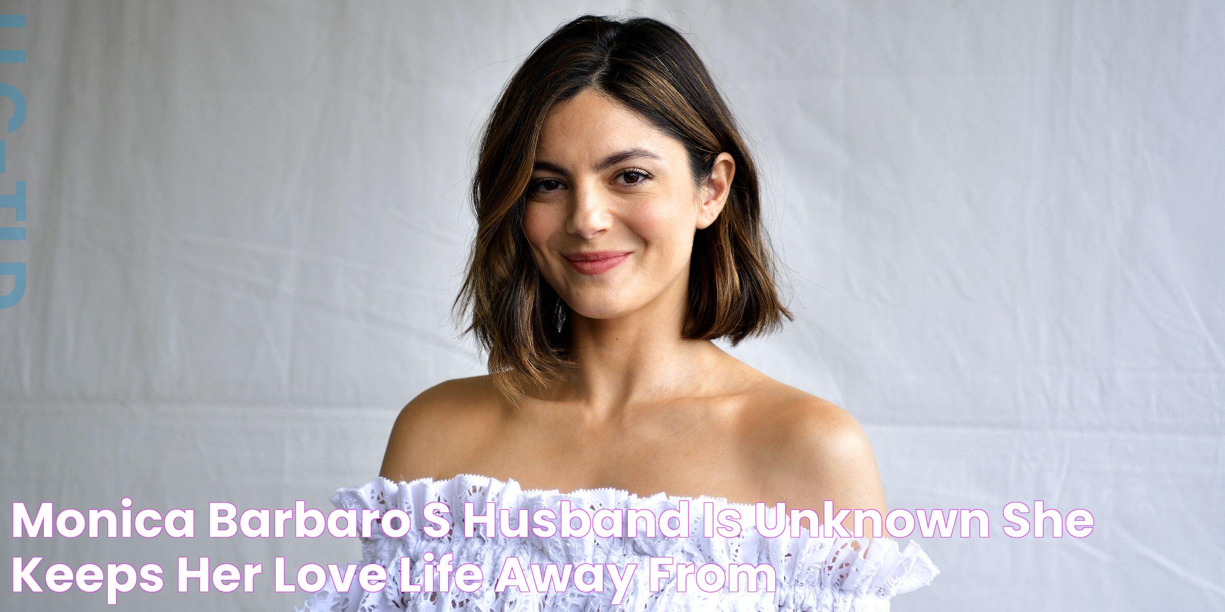 Monica Barbaro's Husband Is Unknown She Keeps Her Love Life Away from