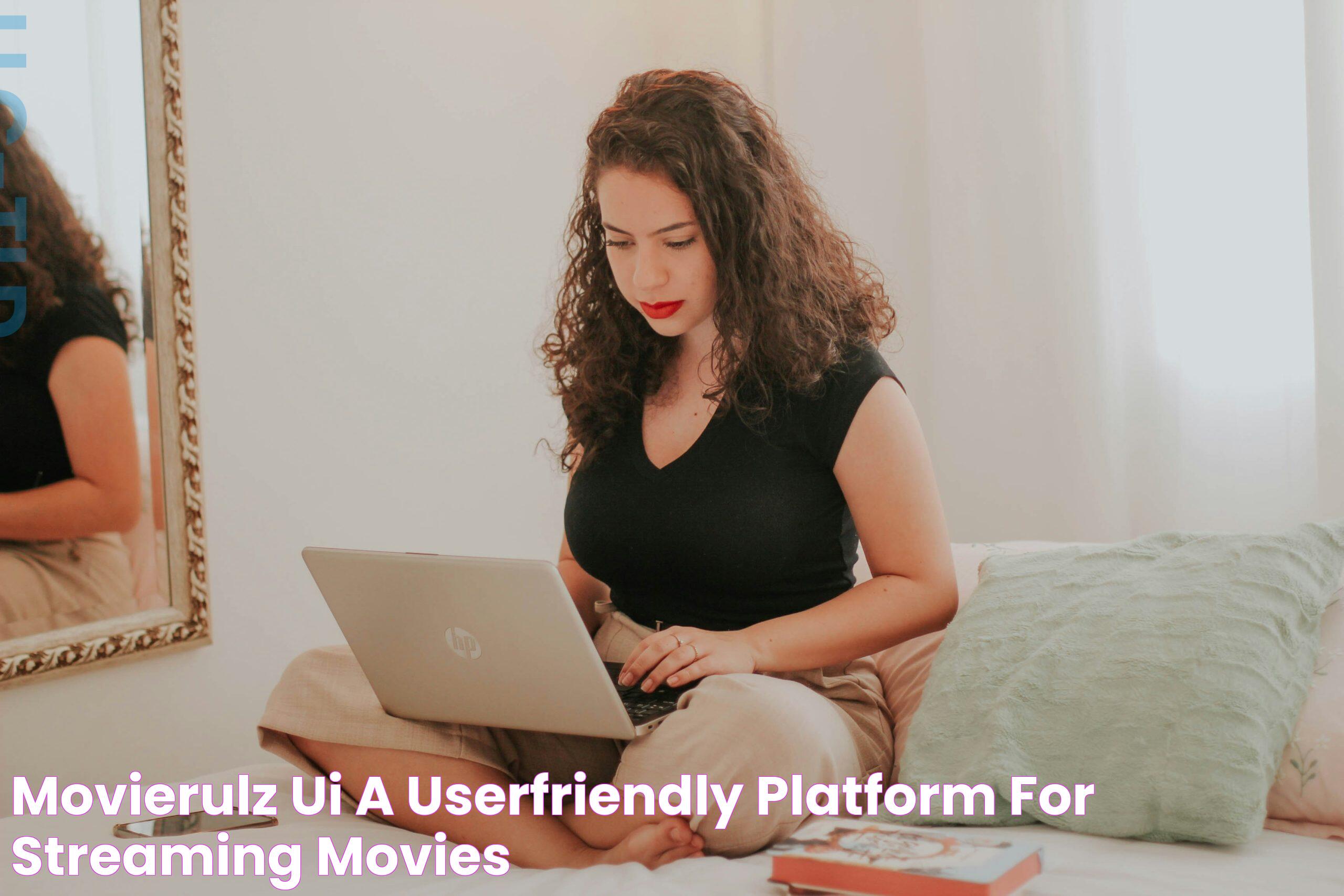 MovieRulz UI A UserFriendly Platform for Streaming Movies