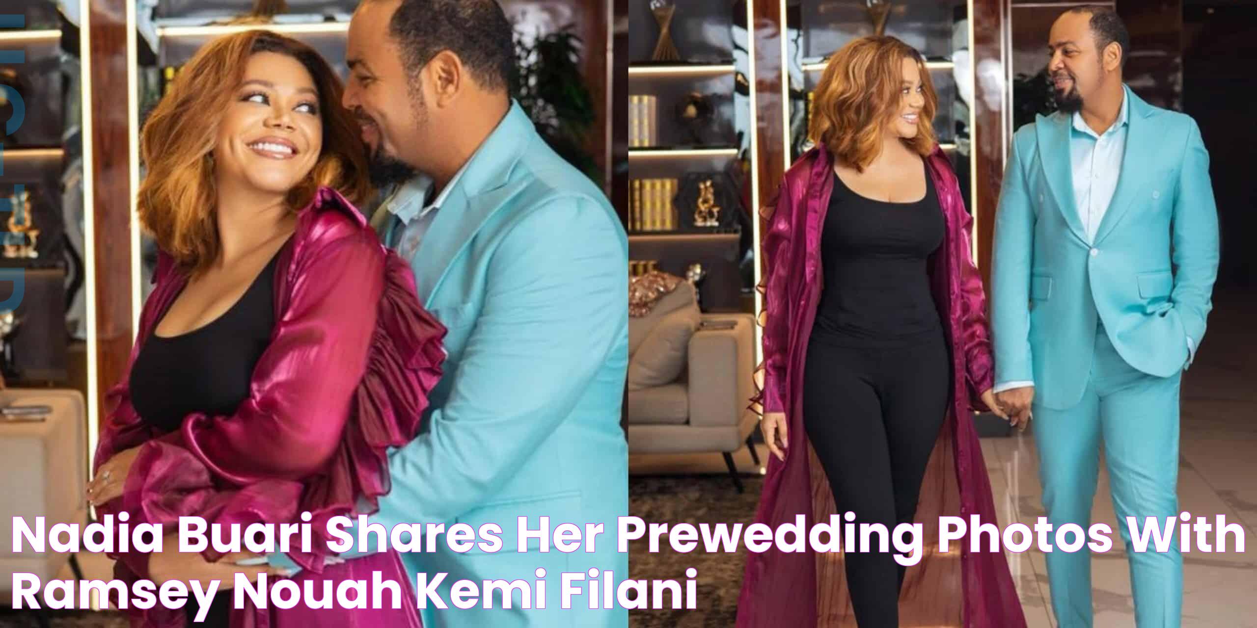 Nadia Buari shares her prewedding photos with Ramsey Nouah Kemi Filani