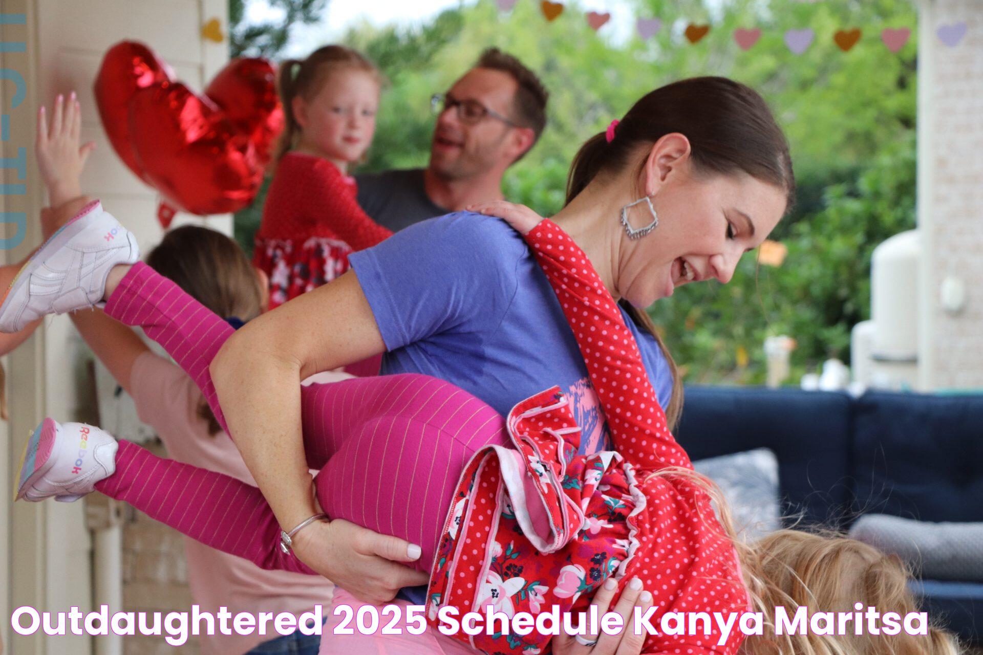 Outdaughtered 2025 Schedule Kanya Maritsa