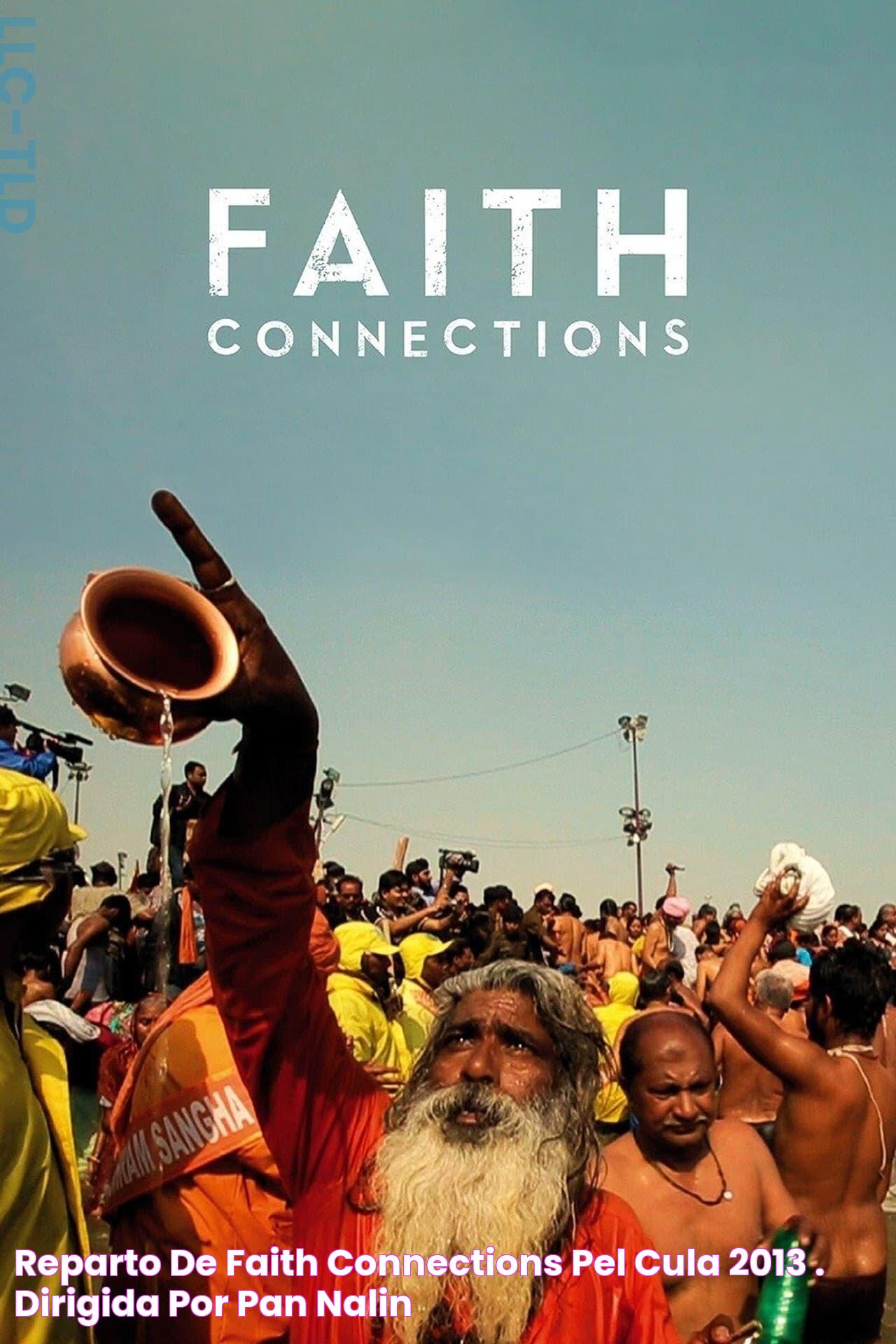 Reparto de Faith Connections (película 2013). Dirigida por Pan Nalin