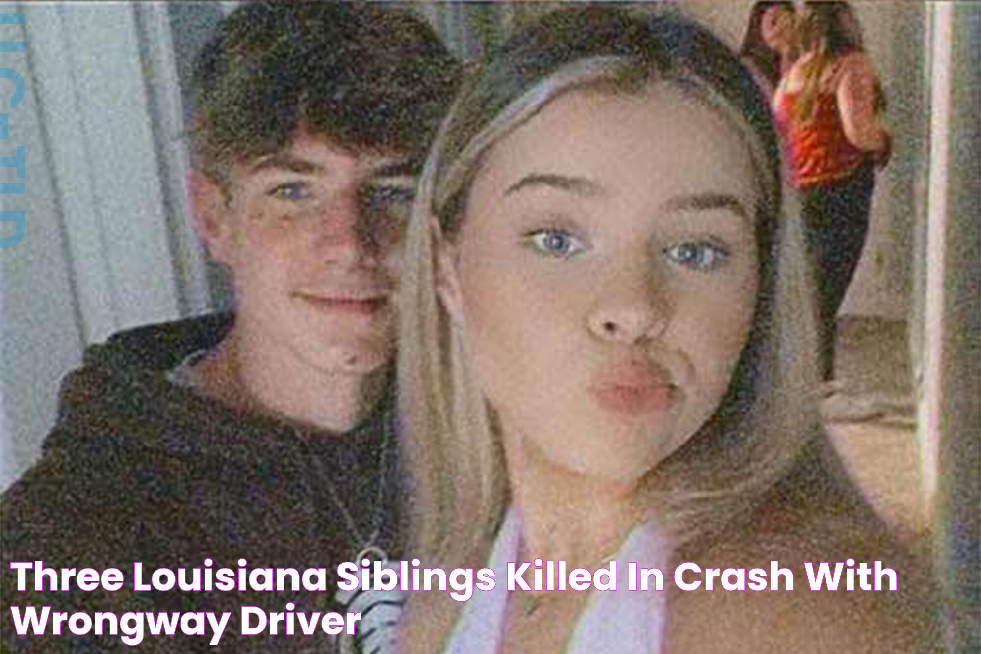 Three Louisiana siblings killed in crash with wrongway driver