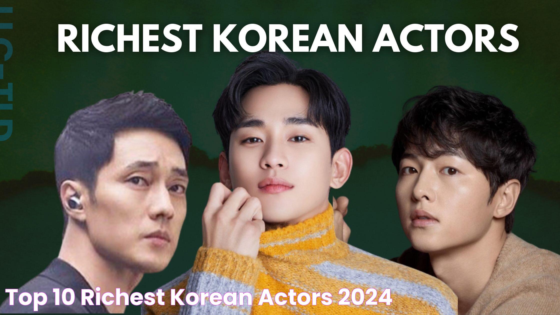 Top 10 Richest Korean Actors (2024)