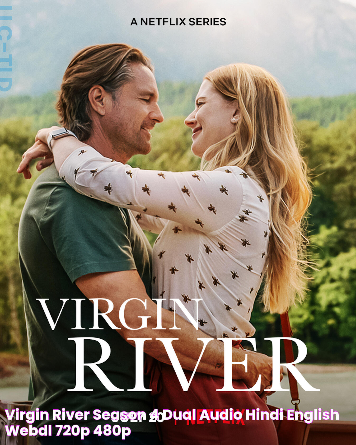 Virgin River (Season 4) Dual Audio (Hindi + English) WEBDL 720p & 480p