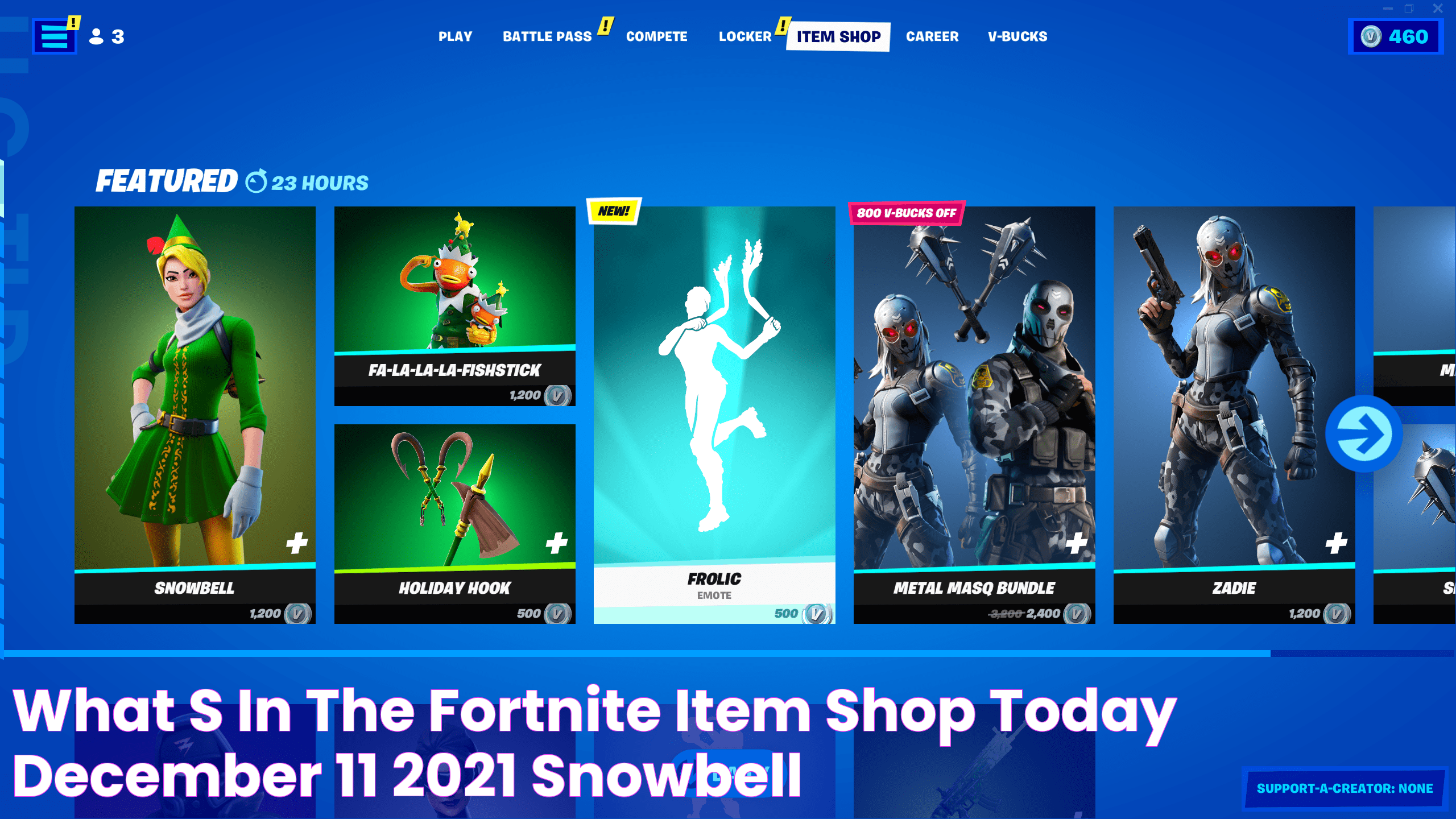 What's In The Fortnite Item Shop Today December 11, 2021 Snowbell