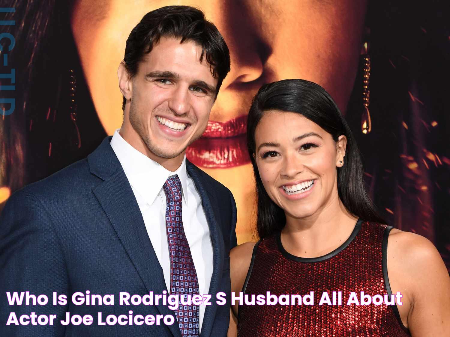 Who Is Gina Rodriguez's Husband? All About Actor Joe LoCicero