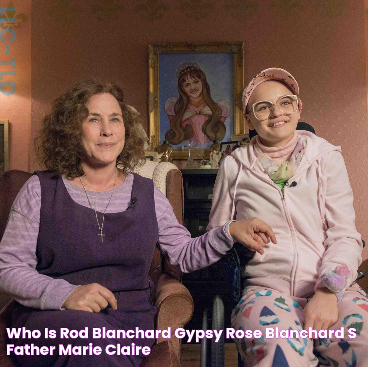 Who Is Rod Blanchard, Gypsy Rose Blanchard's Father? Marie Claire