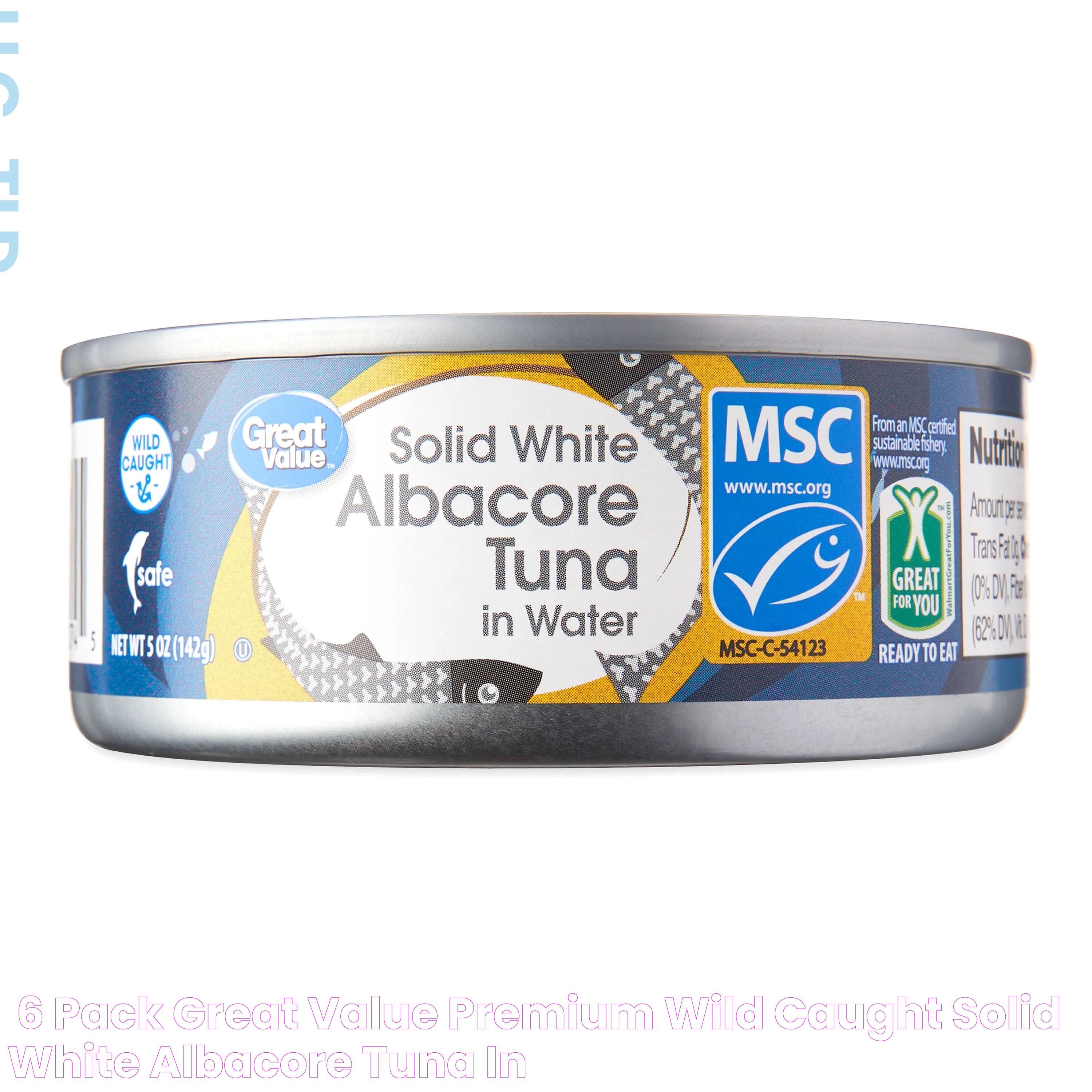 (6 pack) Great Value Premium Wild Caught Solid White Albacore Tuna in