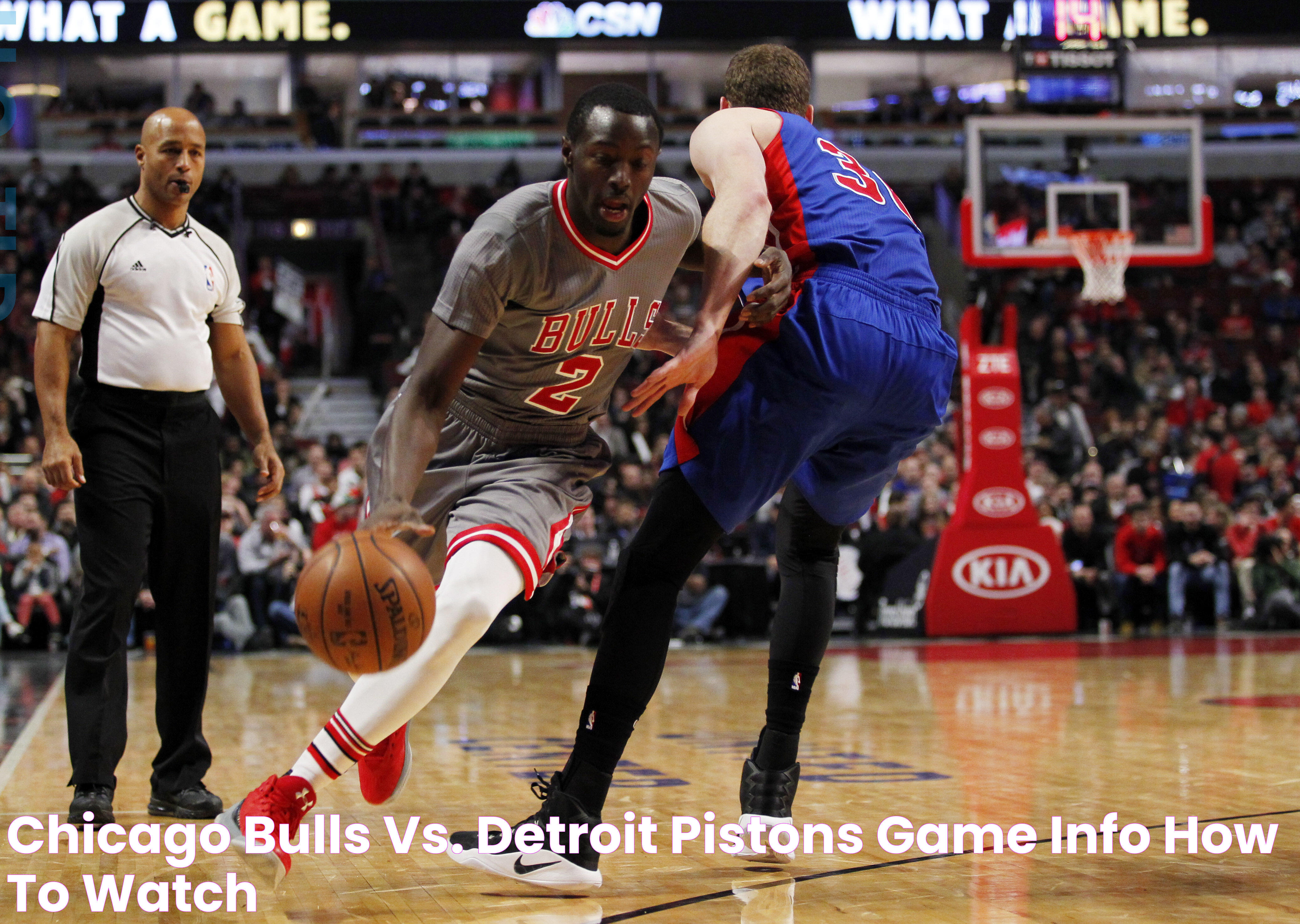 Chicago Bulls vs. Detroit Pistons Game Info, How to Watch