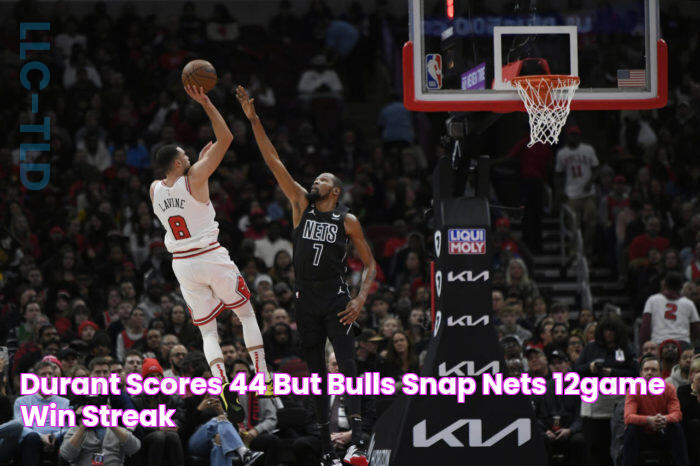 Durant scores 44, but Bulls snap Nets' 12game win streak