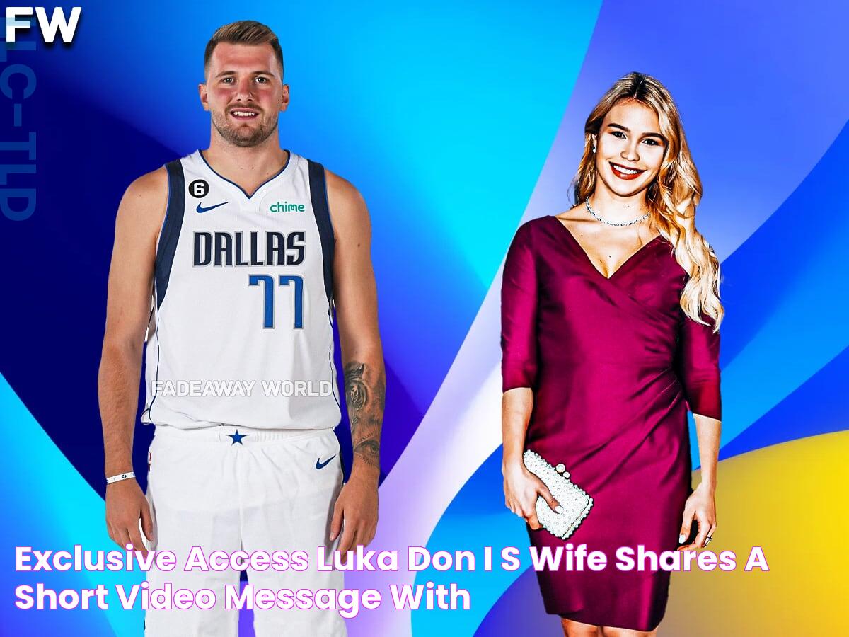 Exclusive Access Luka Dončić’s Wife Shares a Short Video Message with