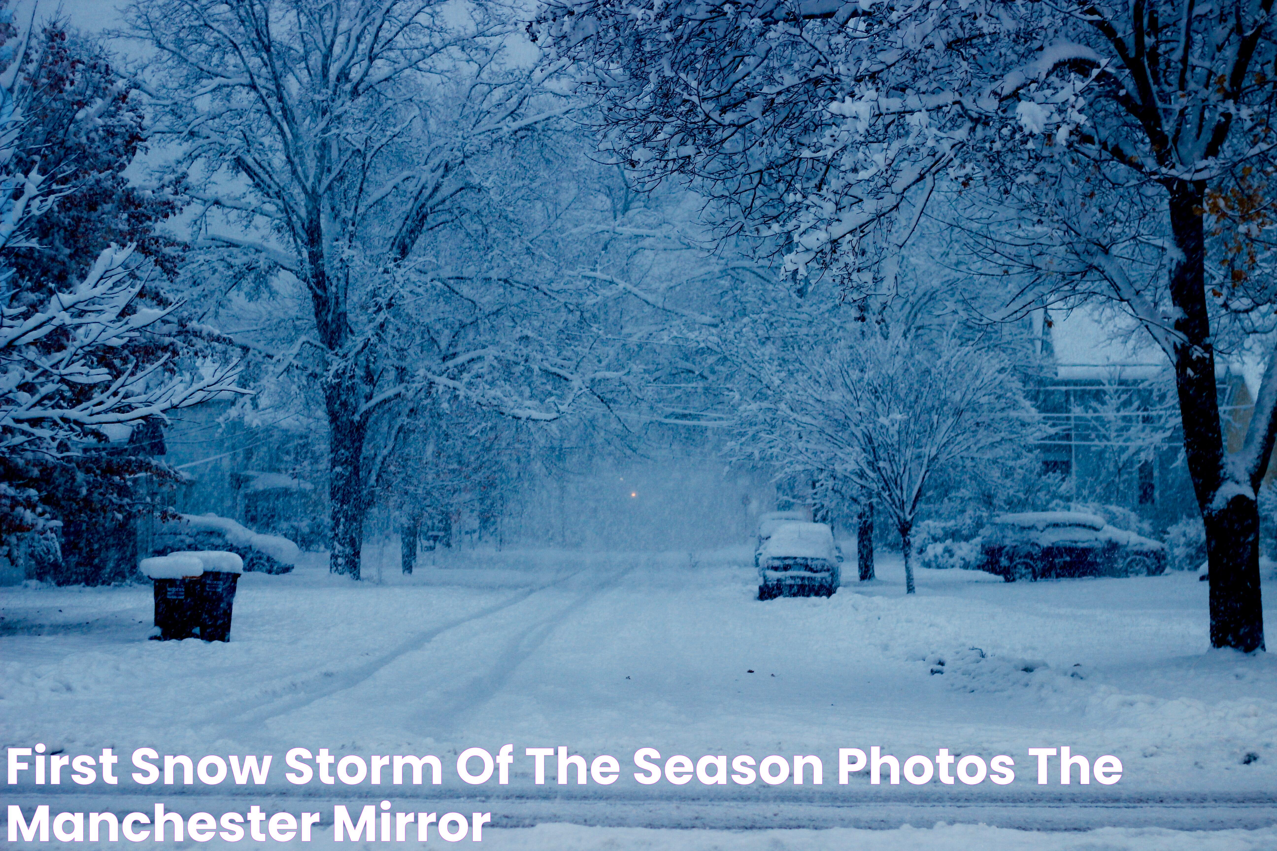 First Snow Storm of the Season (photos) The Manchester Mirror