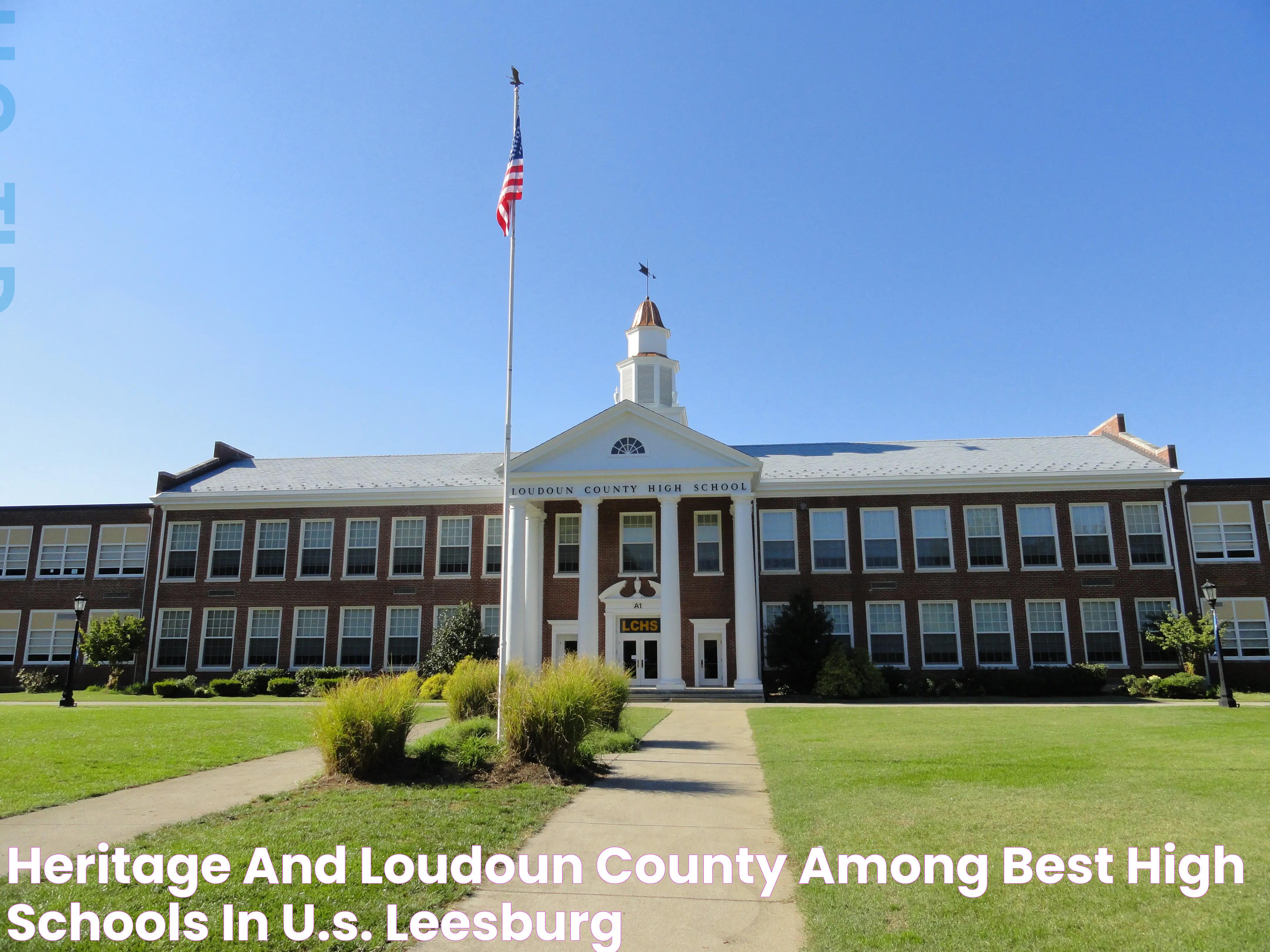 Heritage and Loudoun County Among Best High Schools in U.S. Leesburg