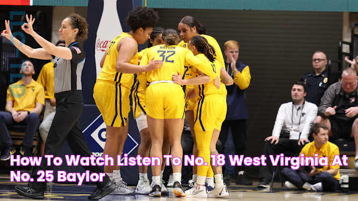 How to Watch & Listen to No. 18 West Virginia at No. 25 Baylor