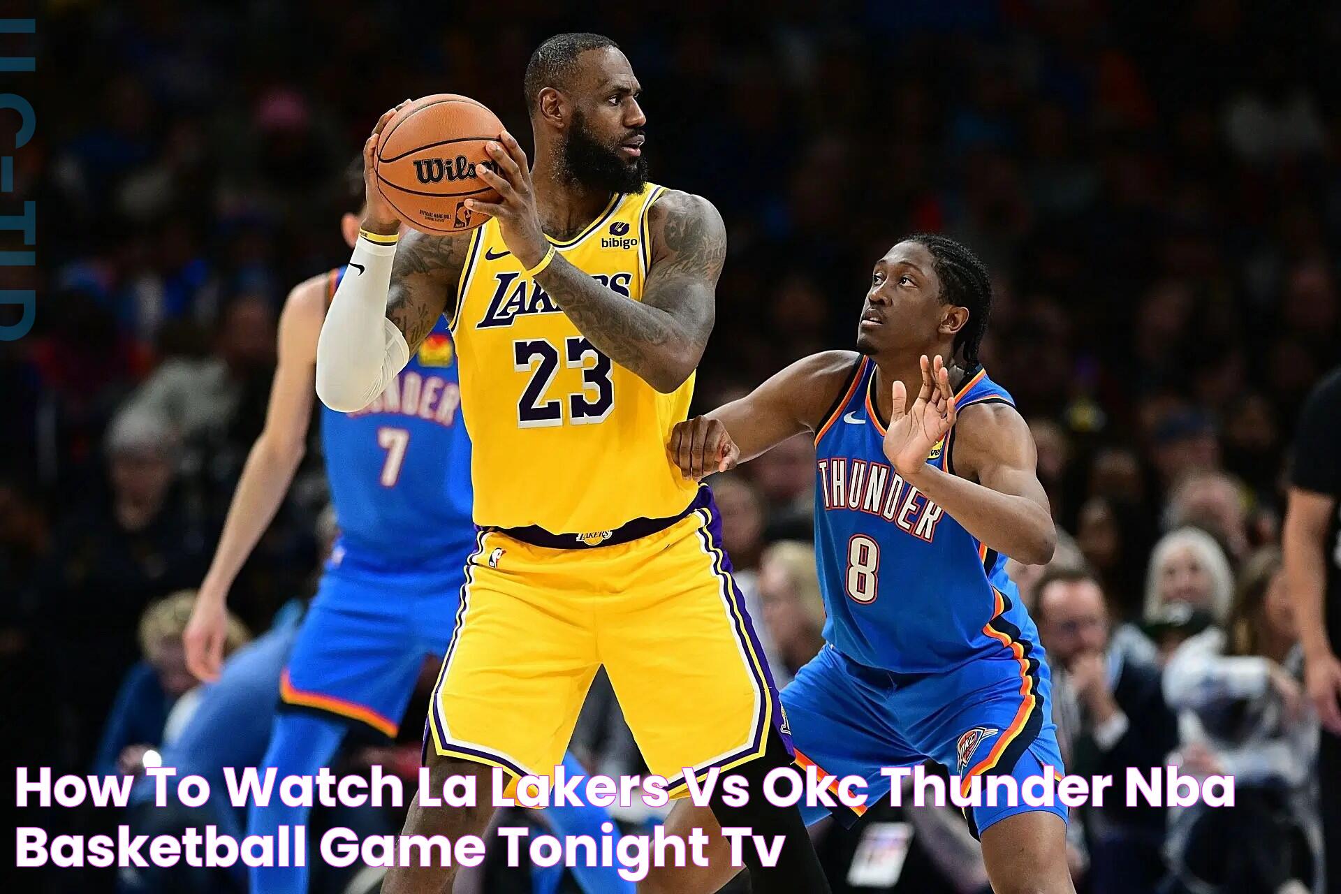 How to watch LA Lakers vs OKC Thunder NBA basketball game tonight? TV