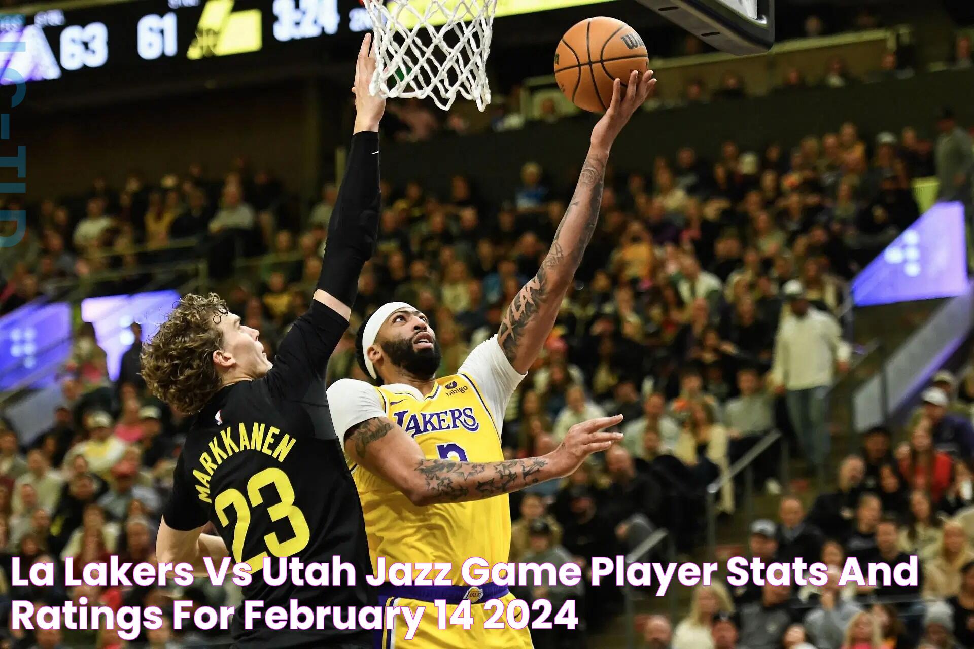 LA Lakers vs Utah Jazz Game Player Stats and Ratings for February 14, 2024