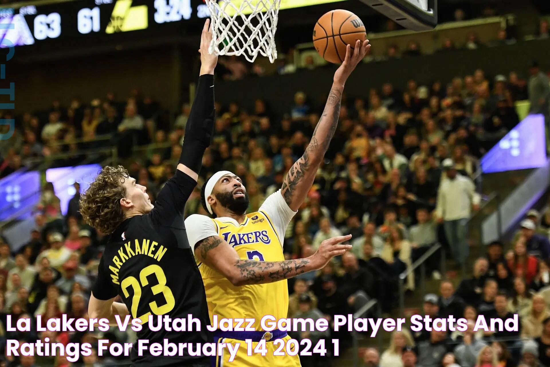 LA Lakers vs Utah Jazz Game Player Stats and Ratings for February 14, 2024