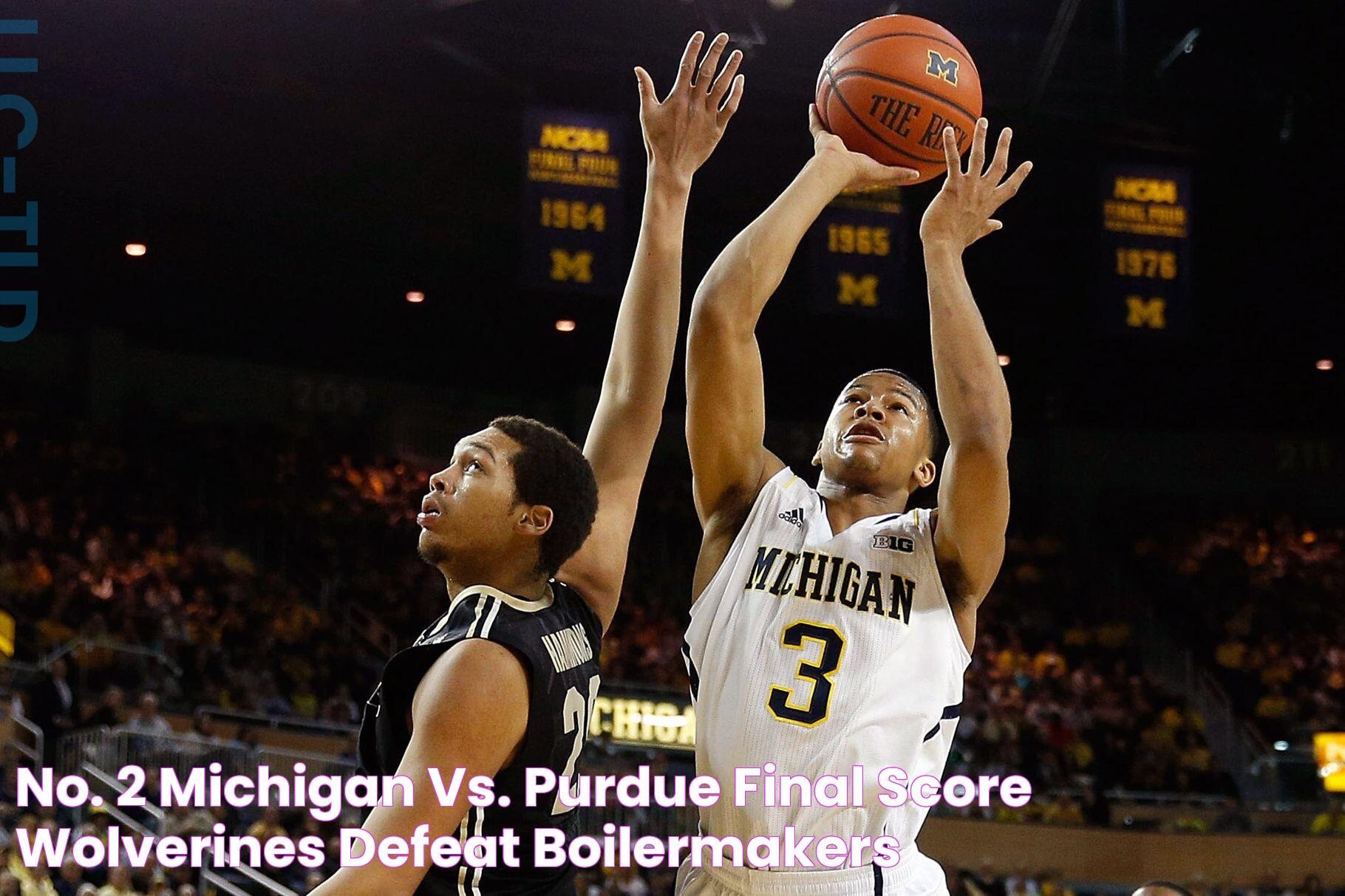 No. 2 Michigan vs. Purdue final score Wolverines defeat Boilermakers