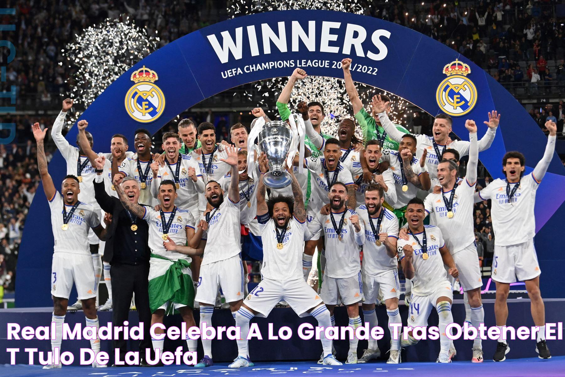 Real Madrid celebra a lo grande tras obtener el título de la UEFA