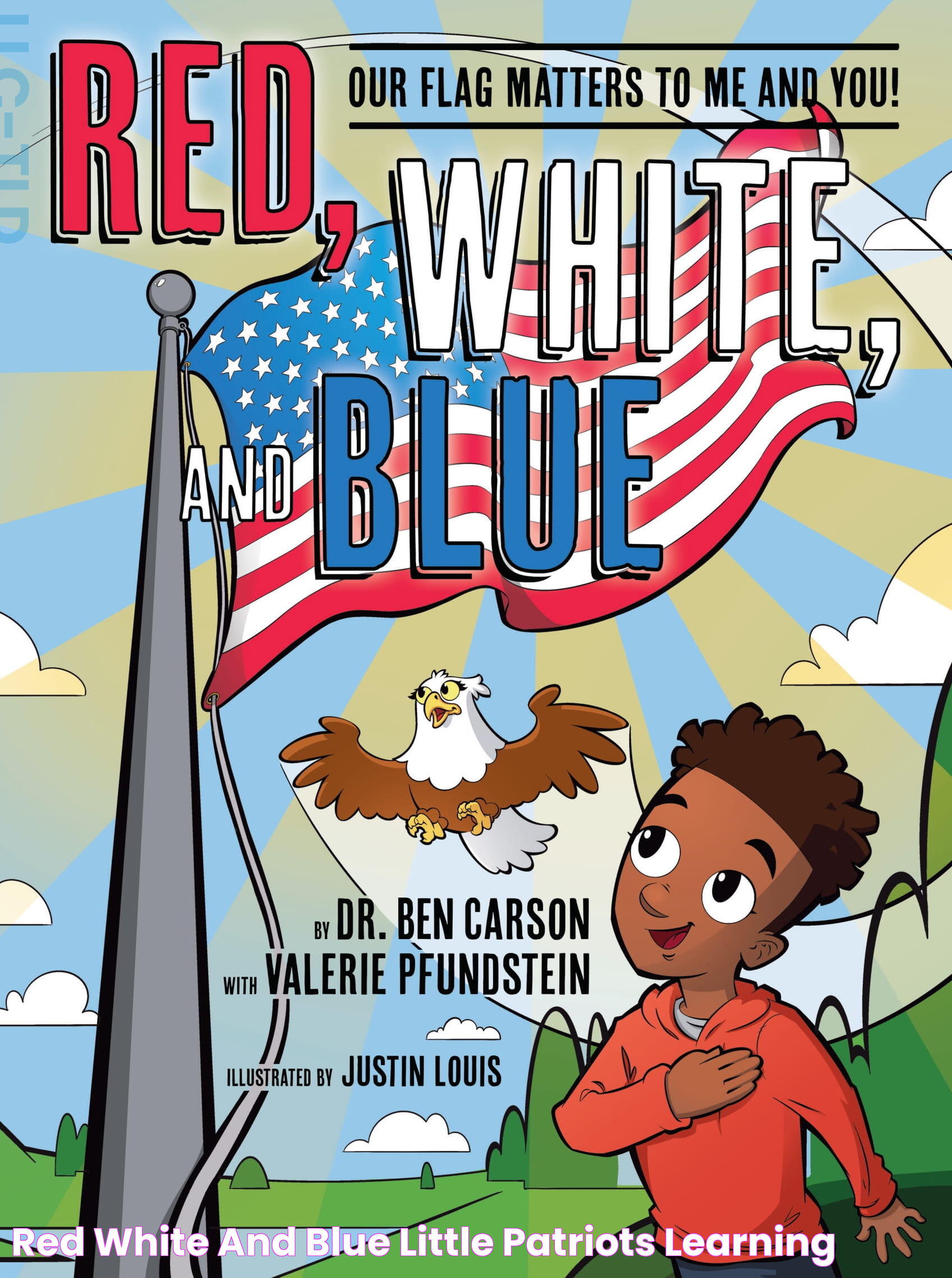 Red, White, and Blue Little Patriots Learning