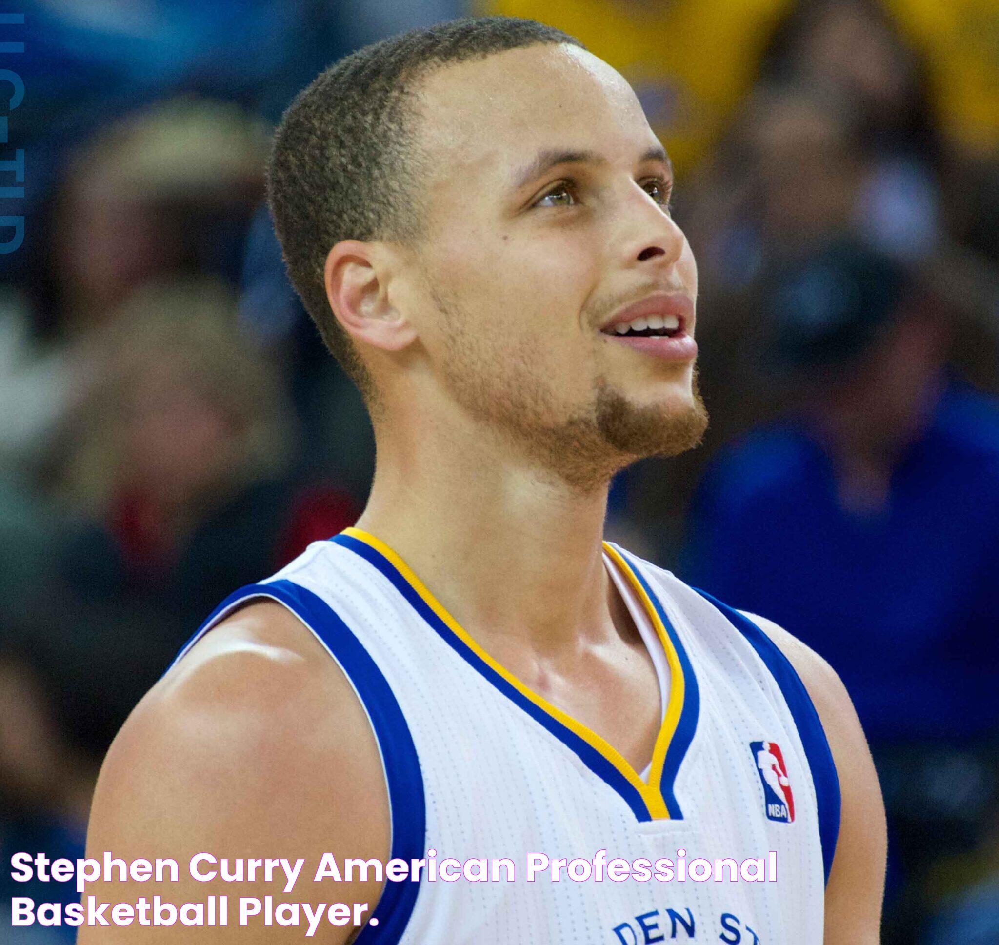 Stephen Curry American Professional Basketball Player.