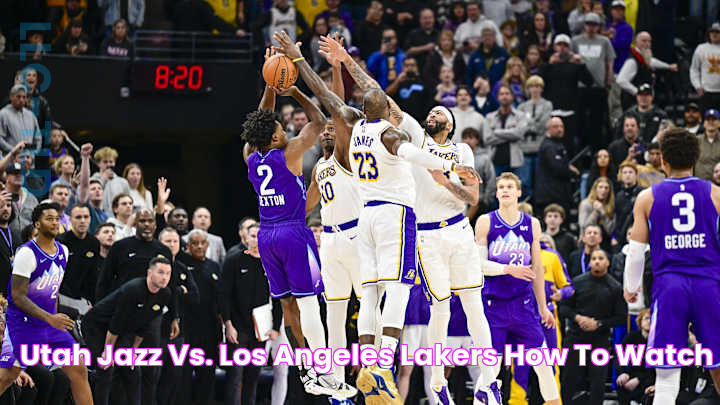 Utah Jazz vs. Los Angeles Lakers How to Watch